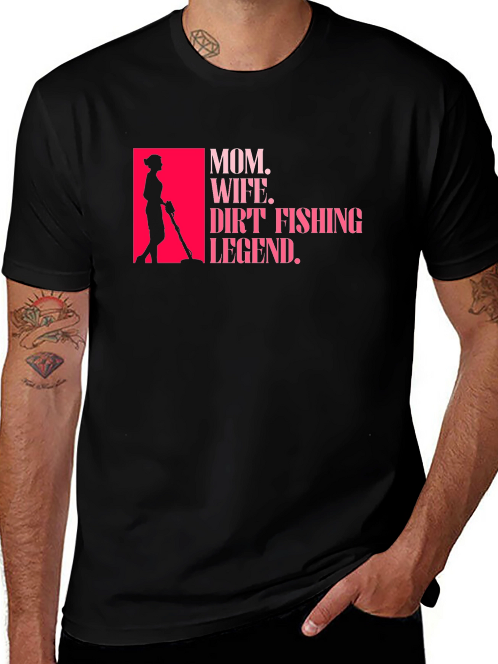 Mom Wife Dirt Fishing Legend T-Shirt