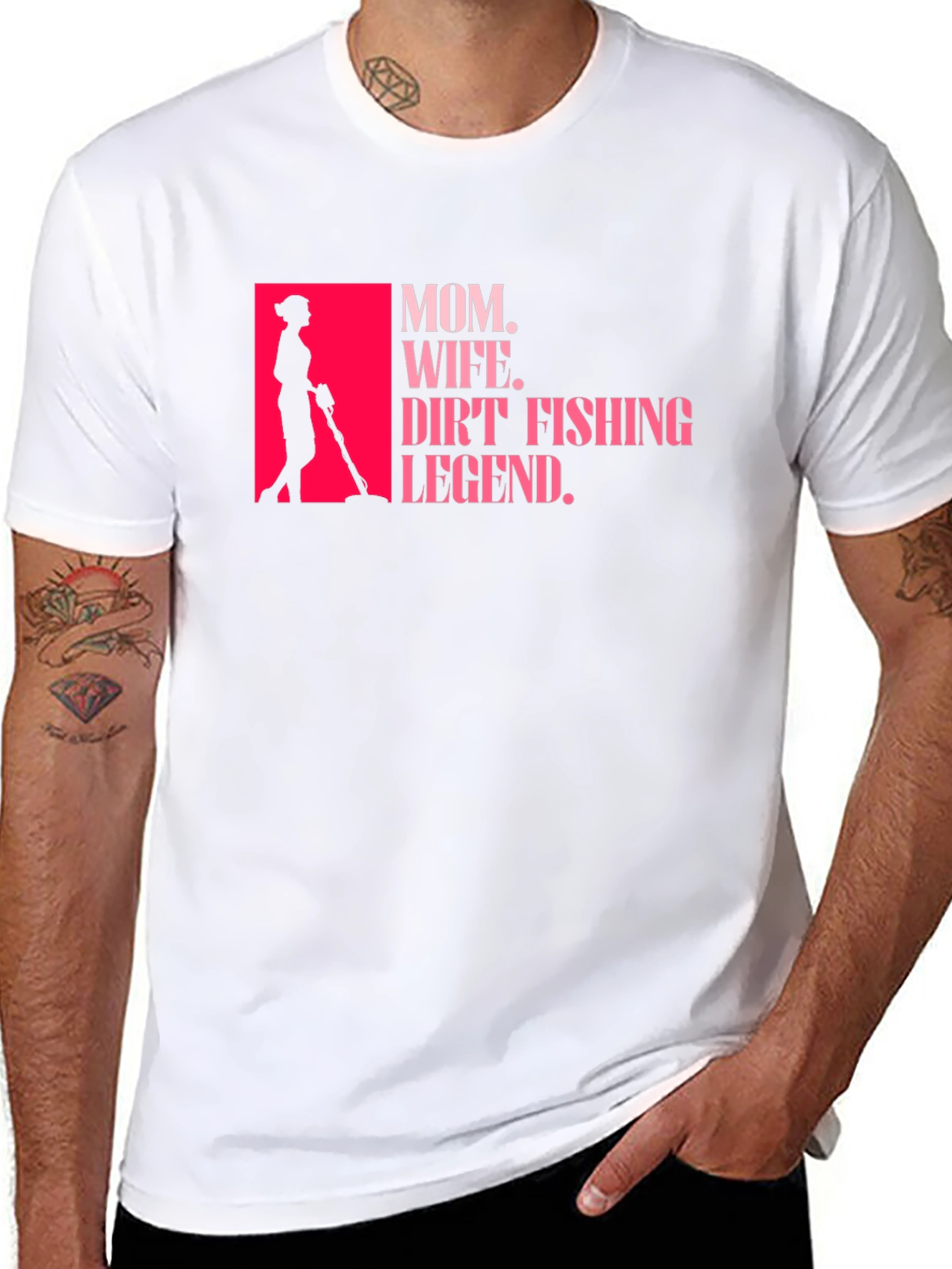 Mom Wife Dirt Fishing Legend T-Shirt