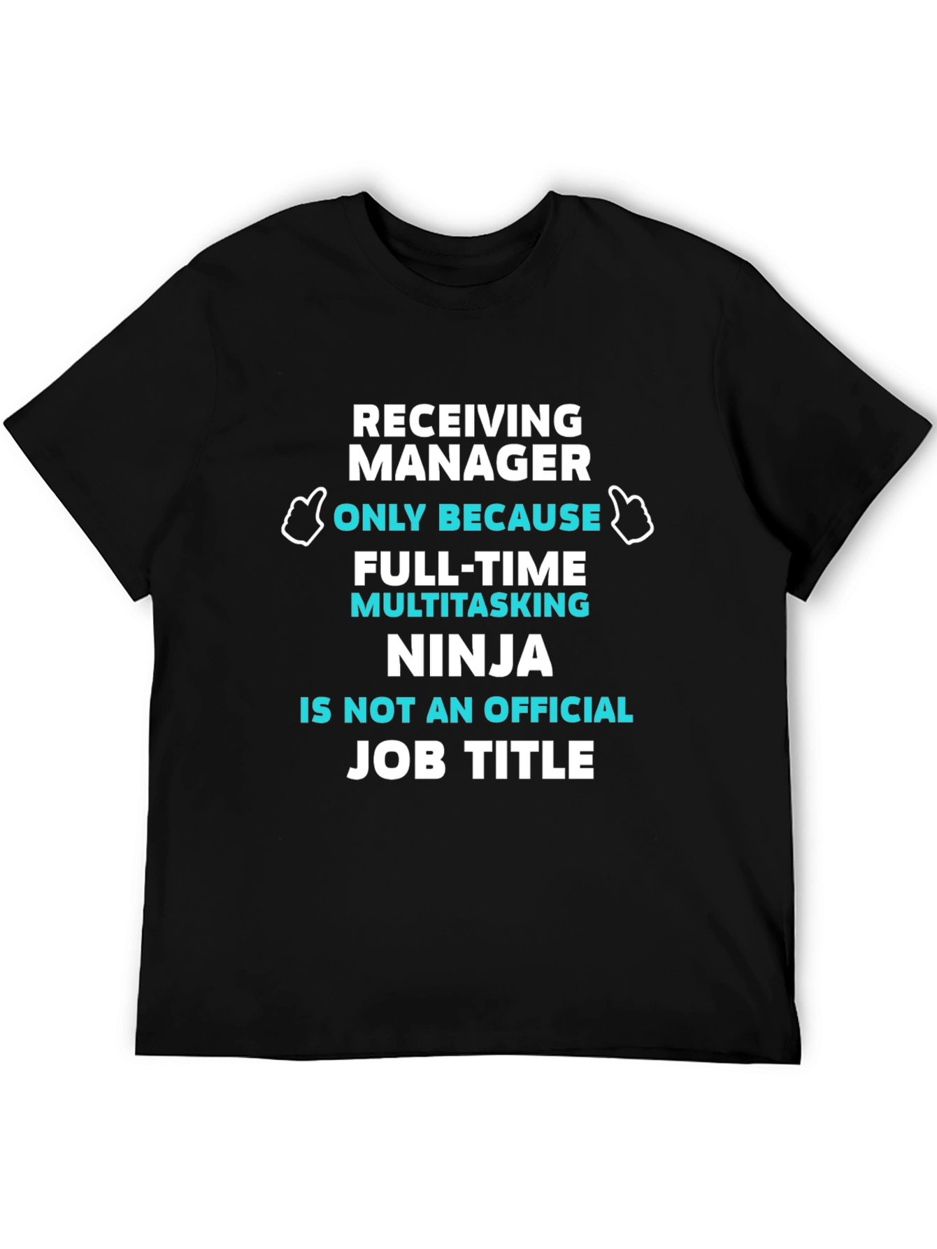 Receiving Manager Ninja T-Shirt