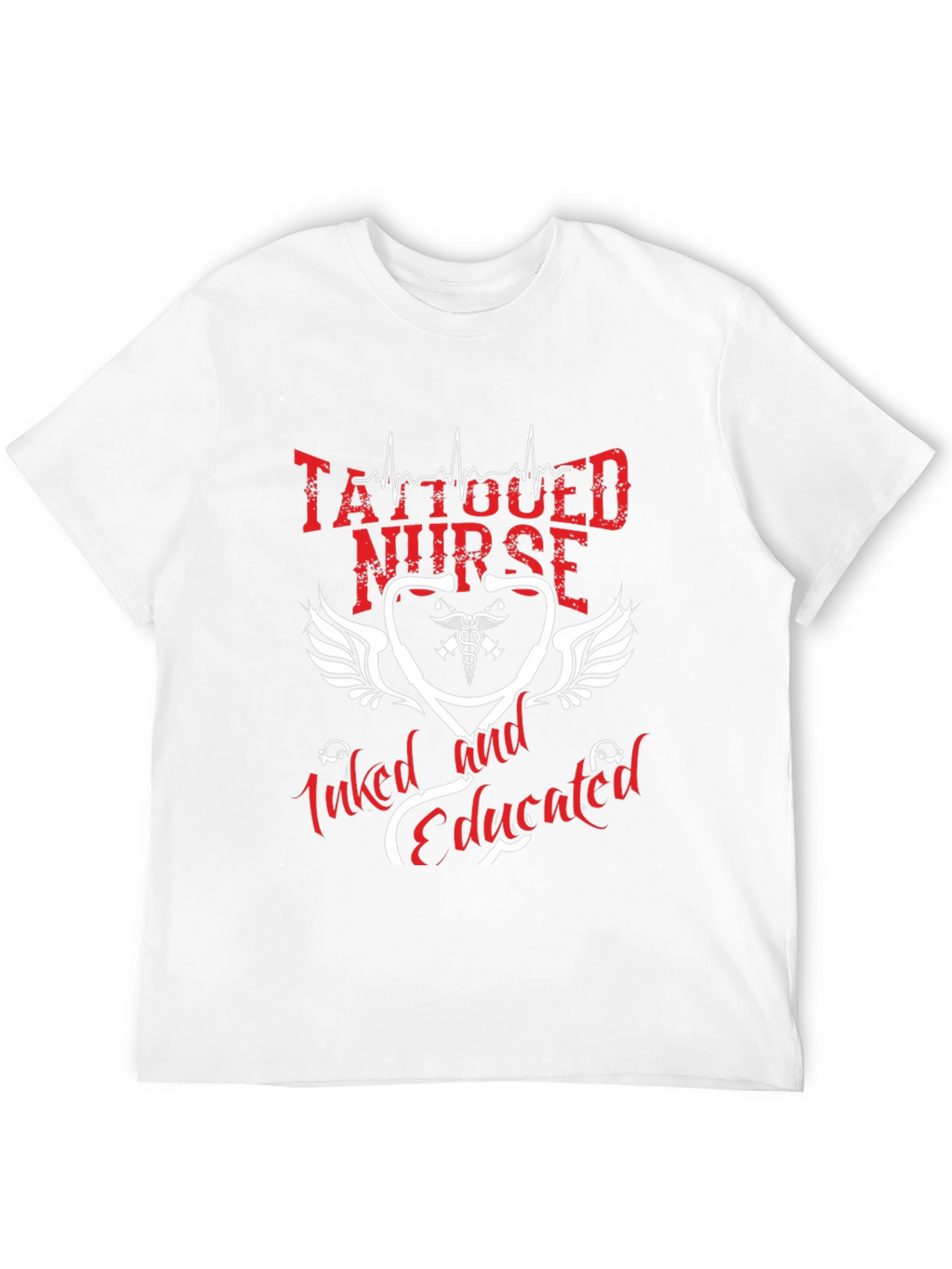 Tattooed Nurse T-Shirt - Inked and Educated Graphic Tee