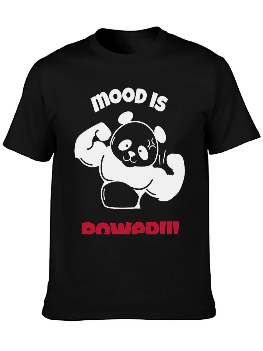 Mood is Power T-Shirt