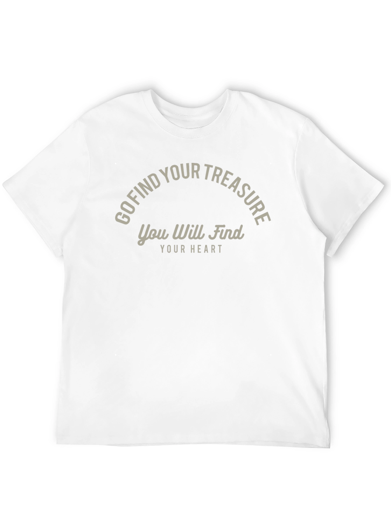 Go Find Your Treasure T-Shirt