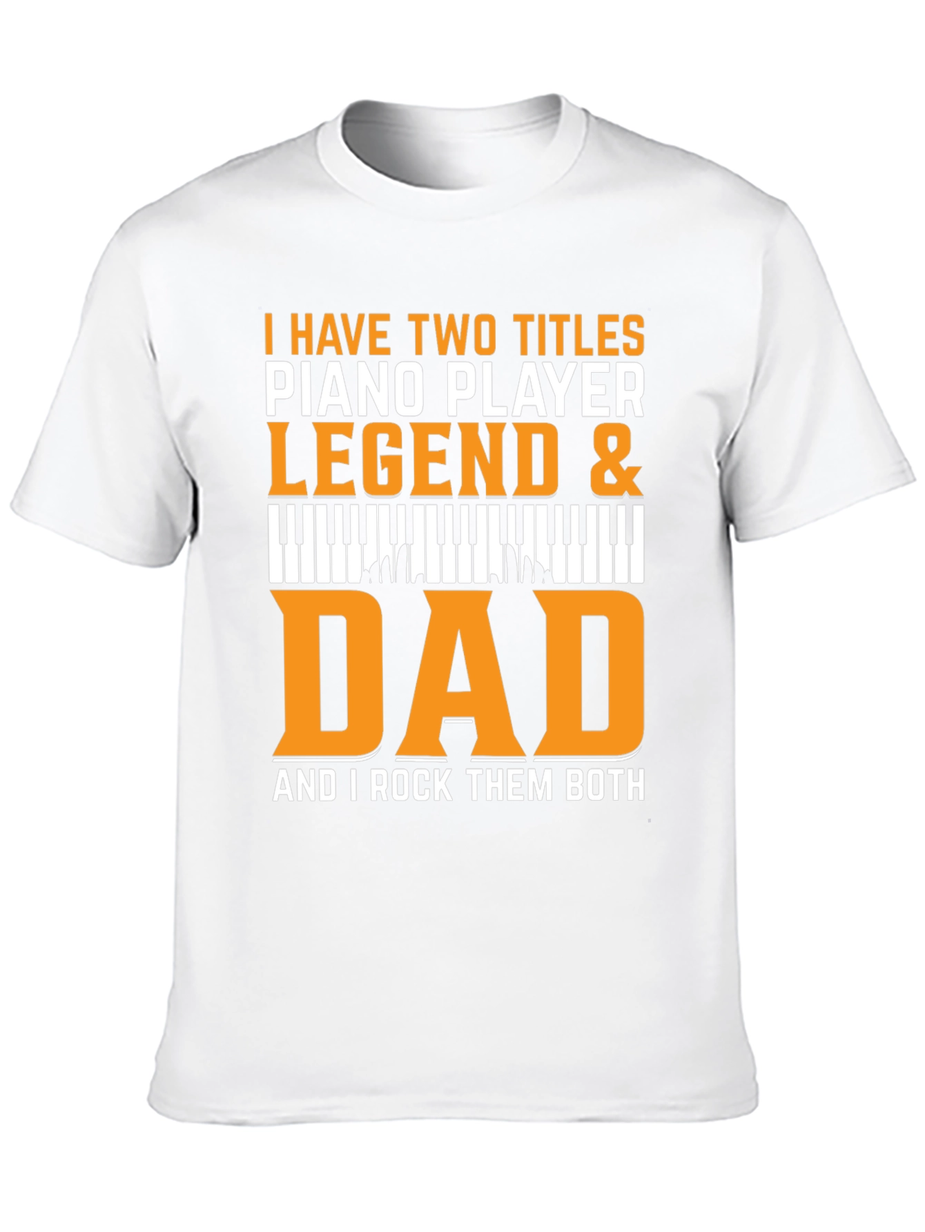 Piano Player Dad Legend Black T-Shirt