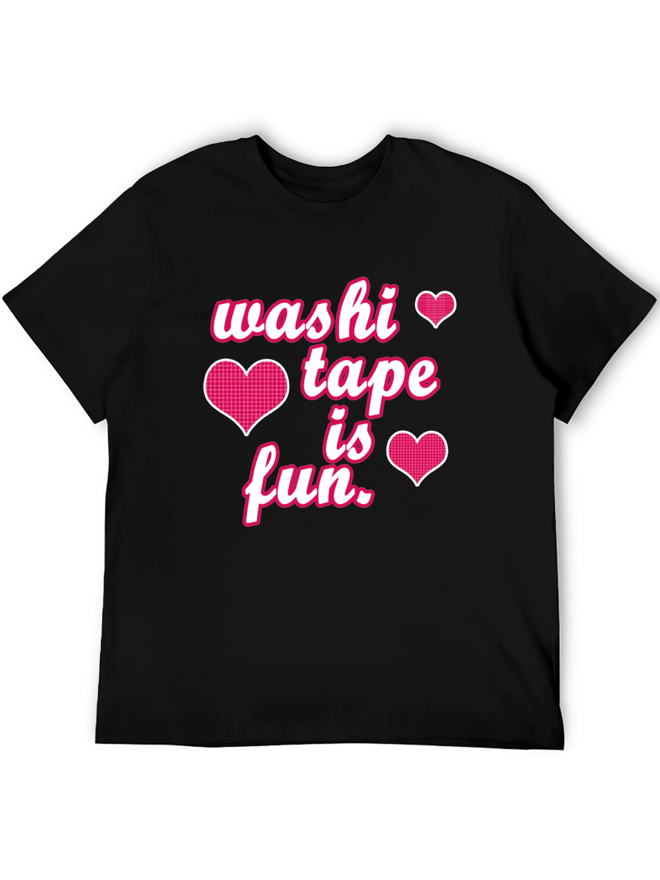 Washi Tape is Fun Graphic Tee