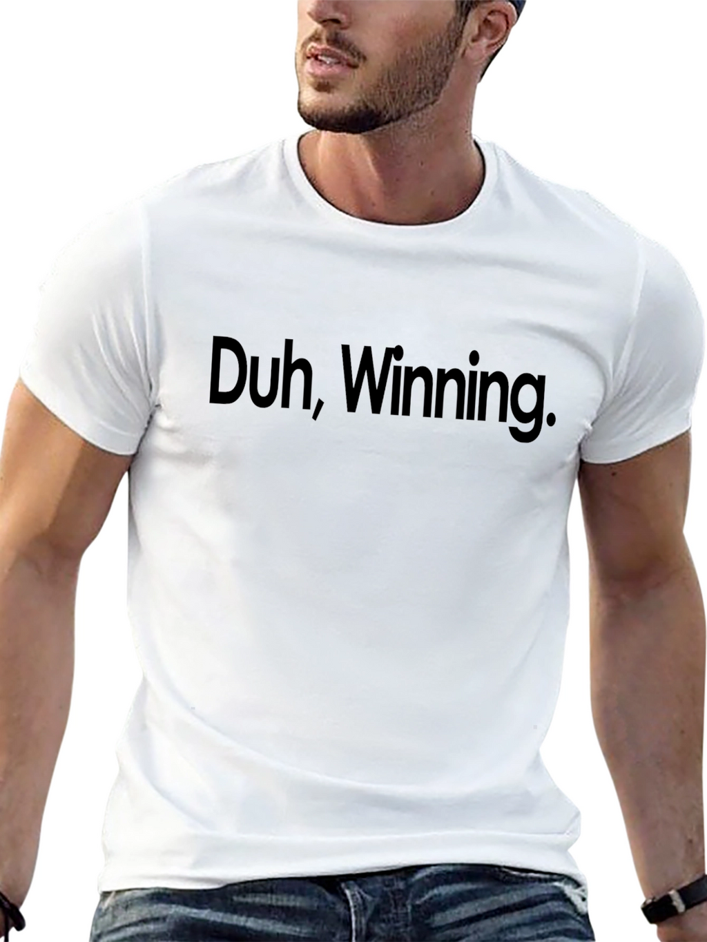 Duh Winning. Graphic T-Shirt - Bold Slogan Tee