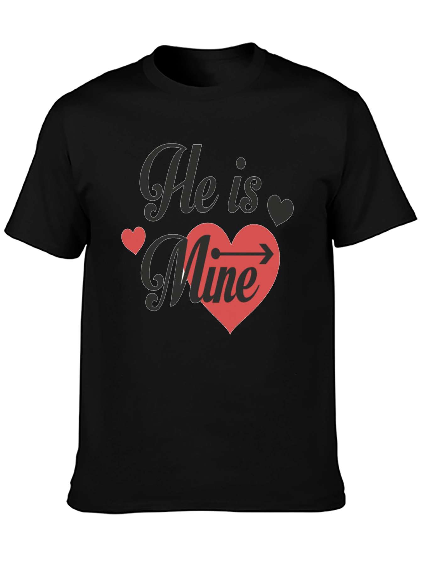 He Is Mine T-Shirt - Valentines Day