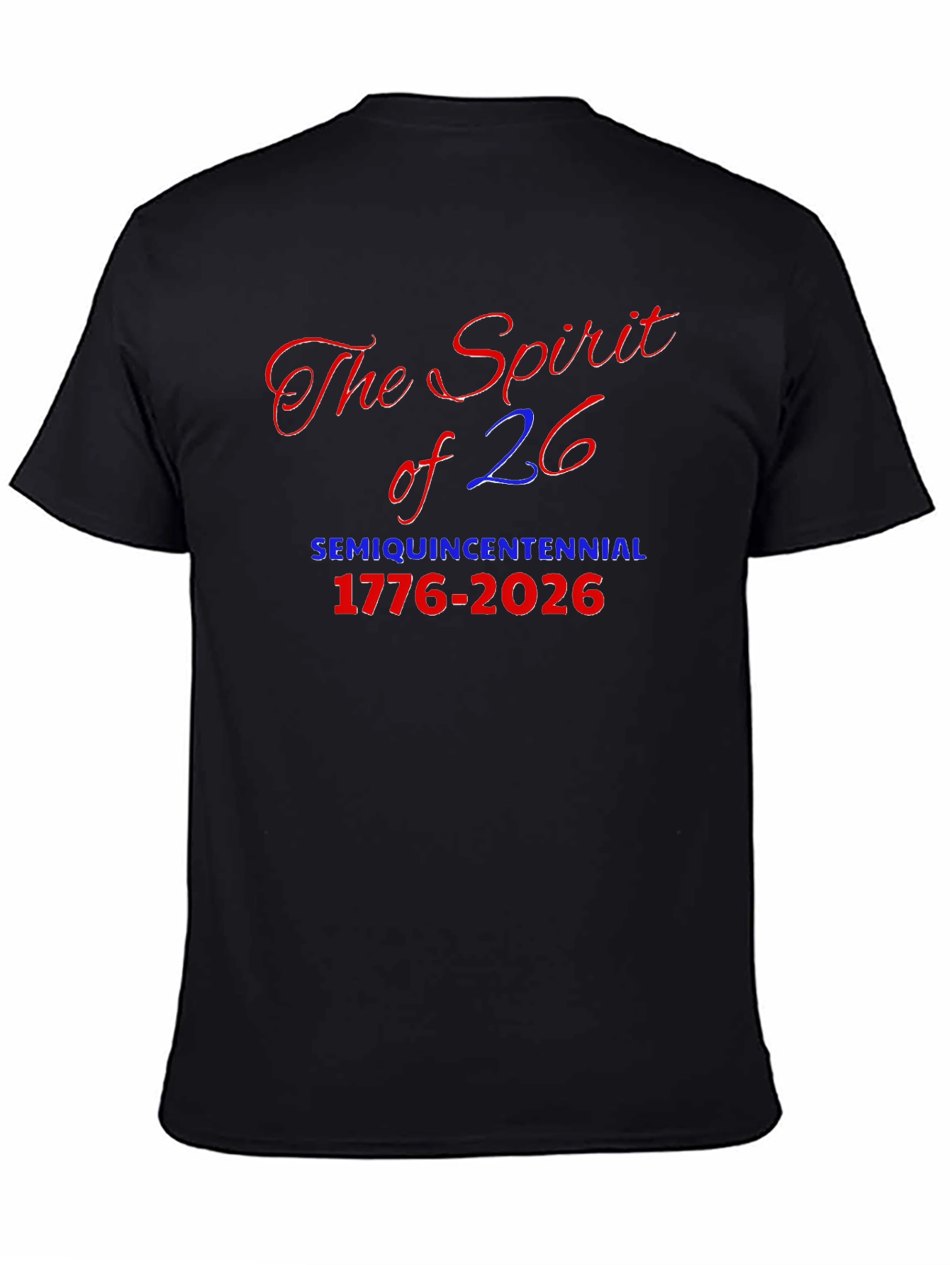 Spirit of 26 Semiquincentennial Tee