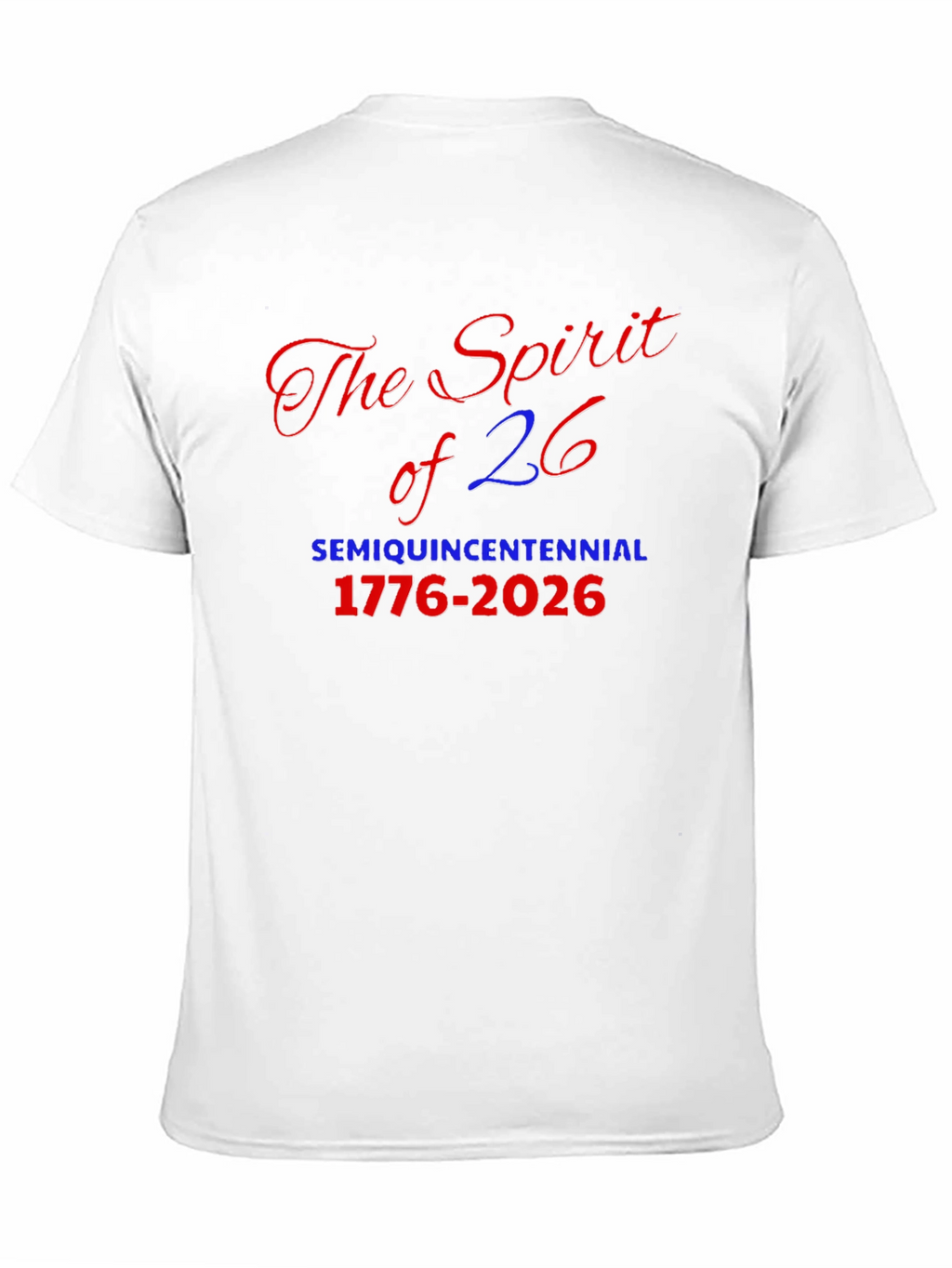 Spirit of 26 Semiquincentennial Tee