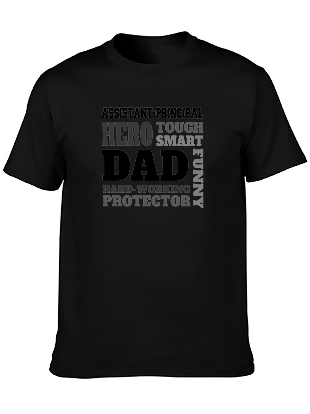 Assistant Principal Dad Hero T-Shirt