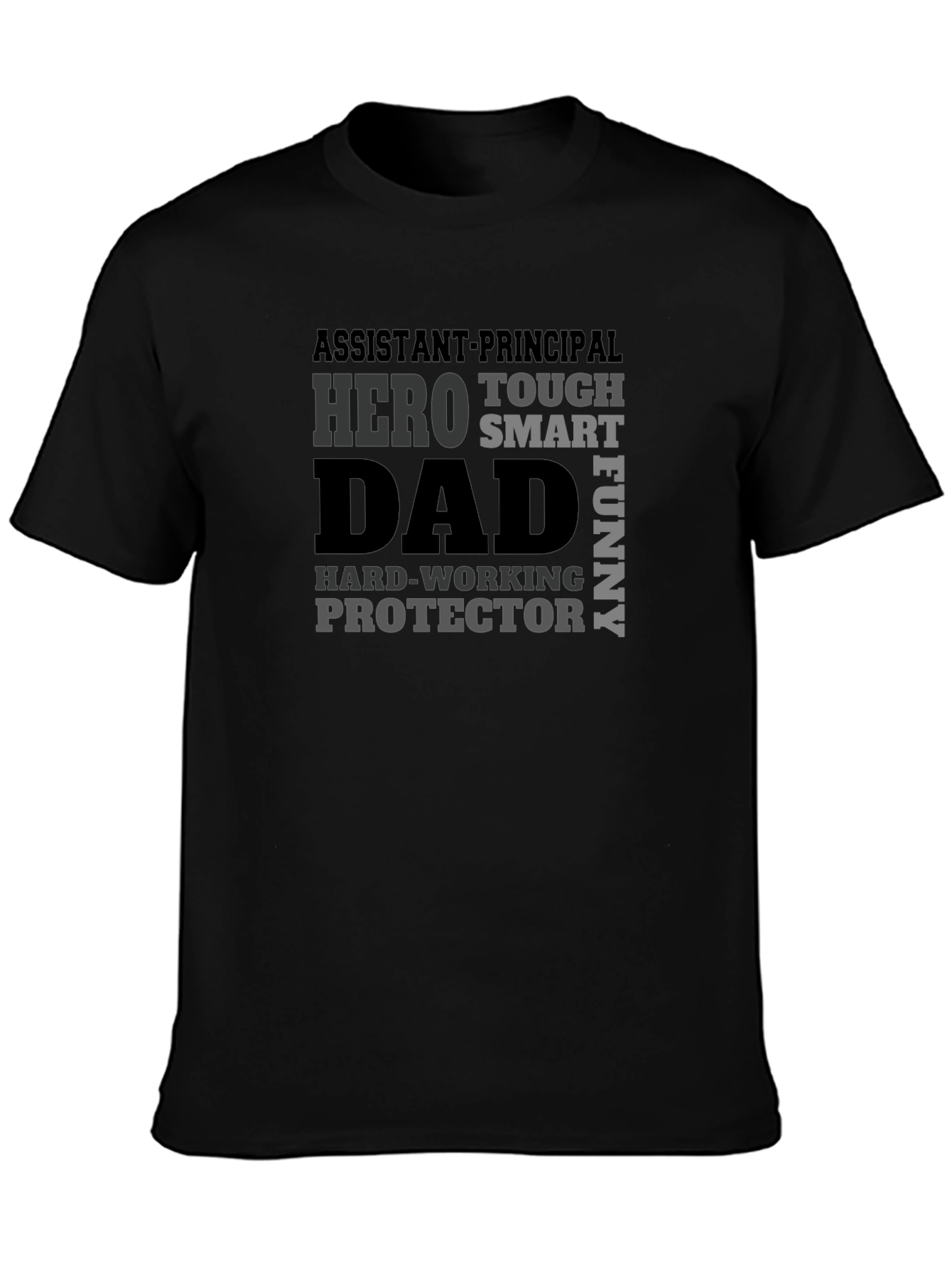Assistant Principal Dad Hero T-Shirt