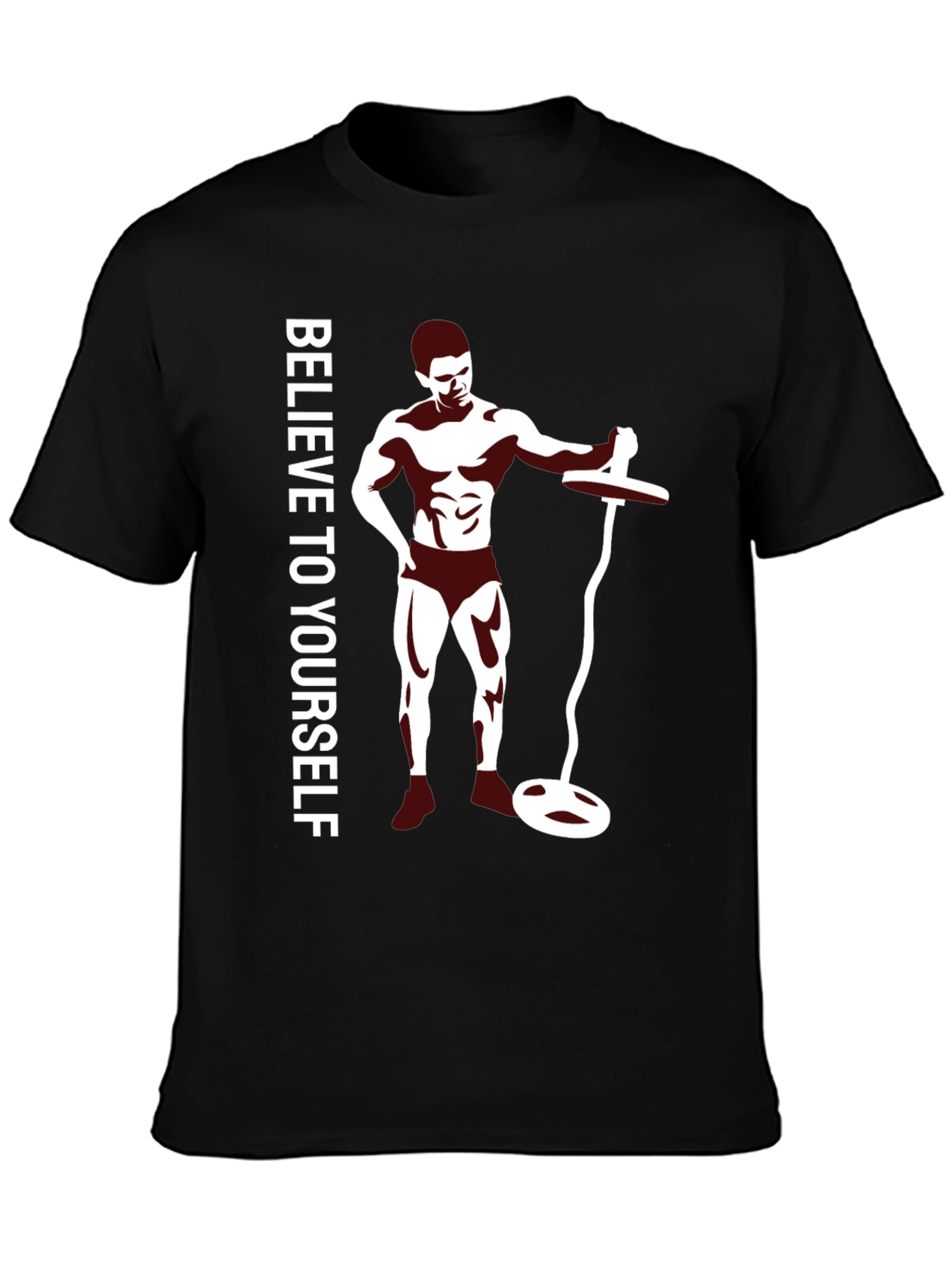 Believe In Yourself Fitness T-Shirt