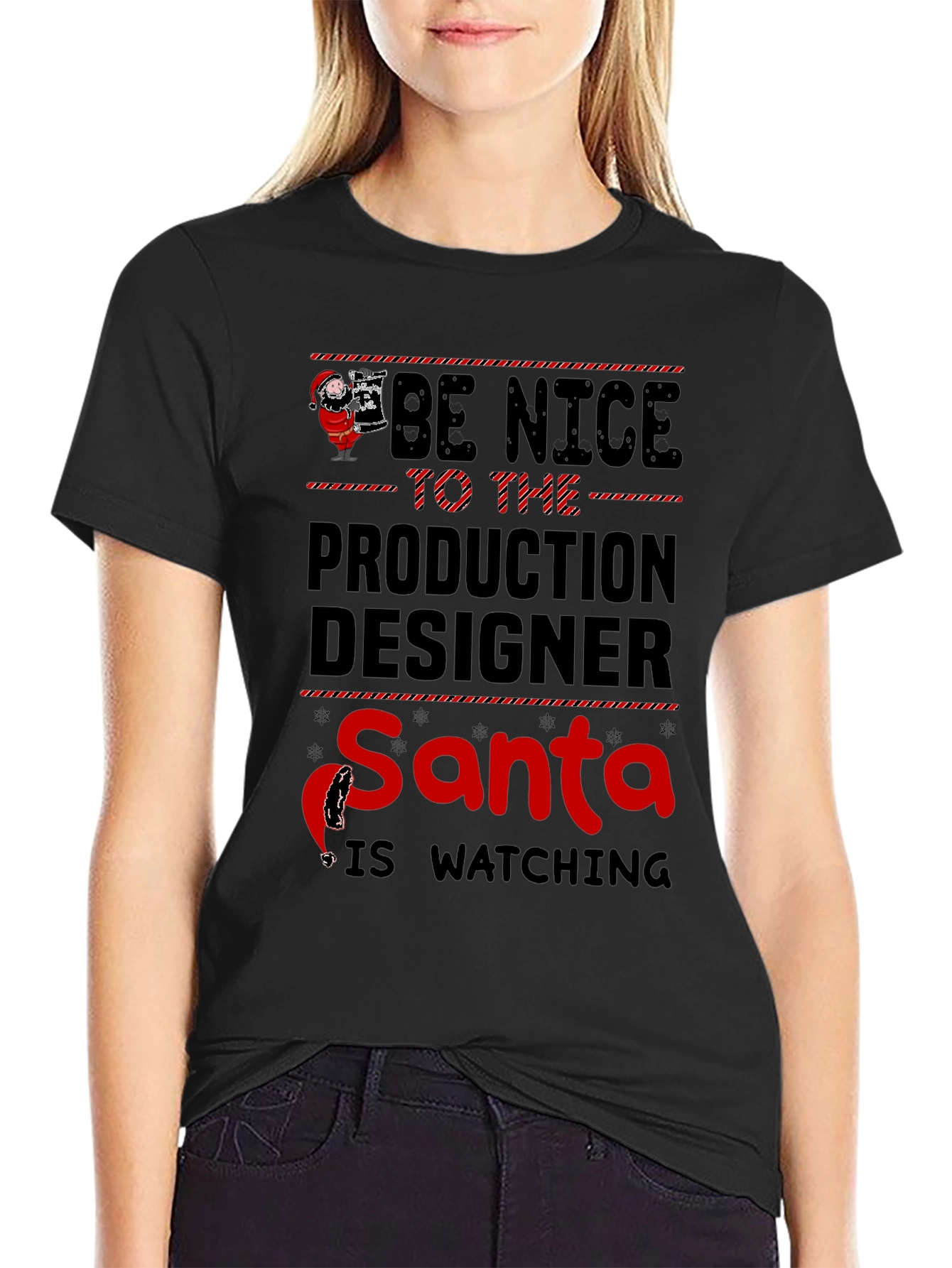 Be Nice to Production Designer Santa T-Shirt