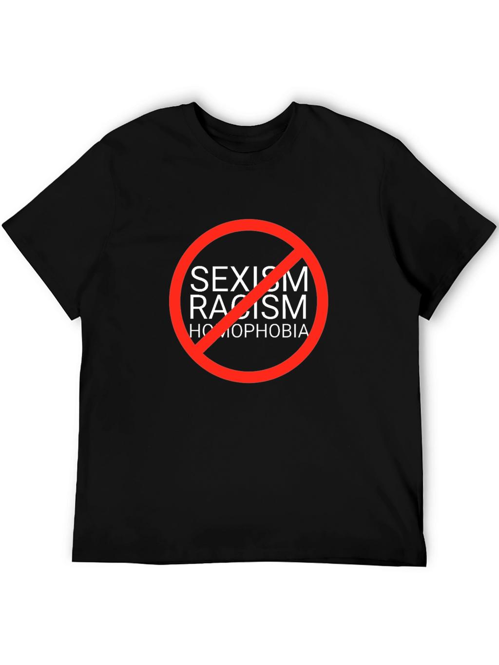 Equality T-Shirt: No Sexism Racism Homophobia