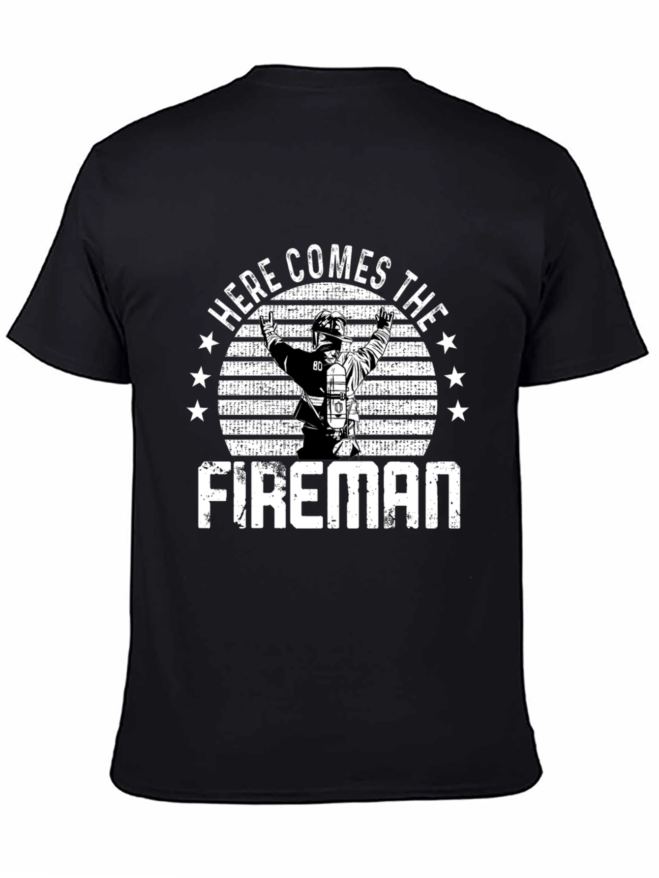 Here Comes The Fireman T-Shirt