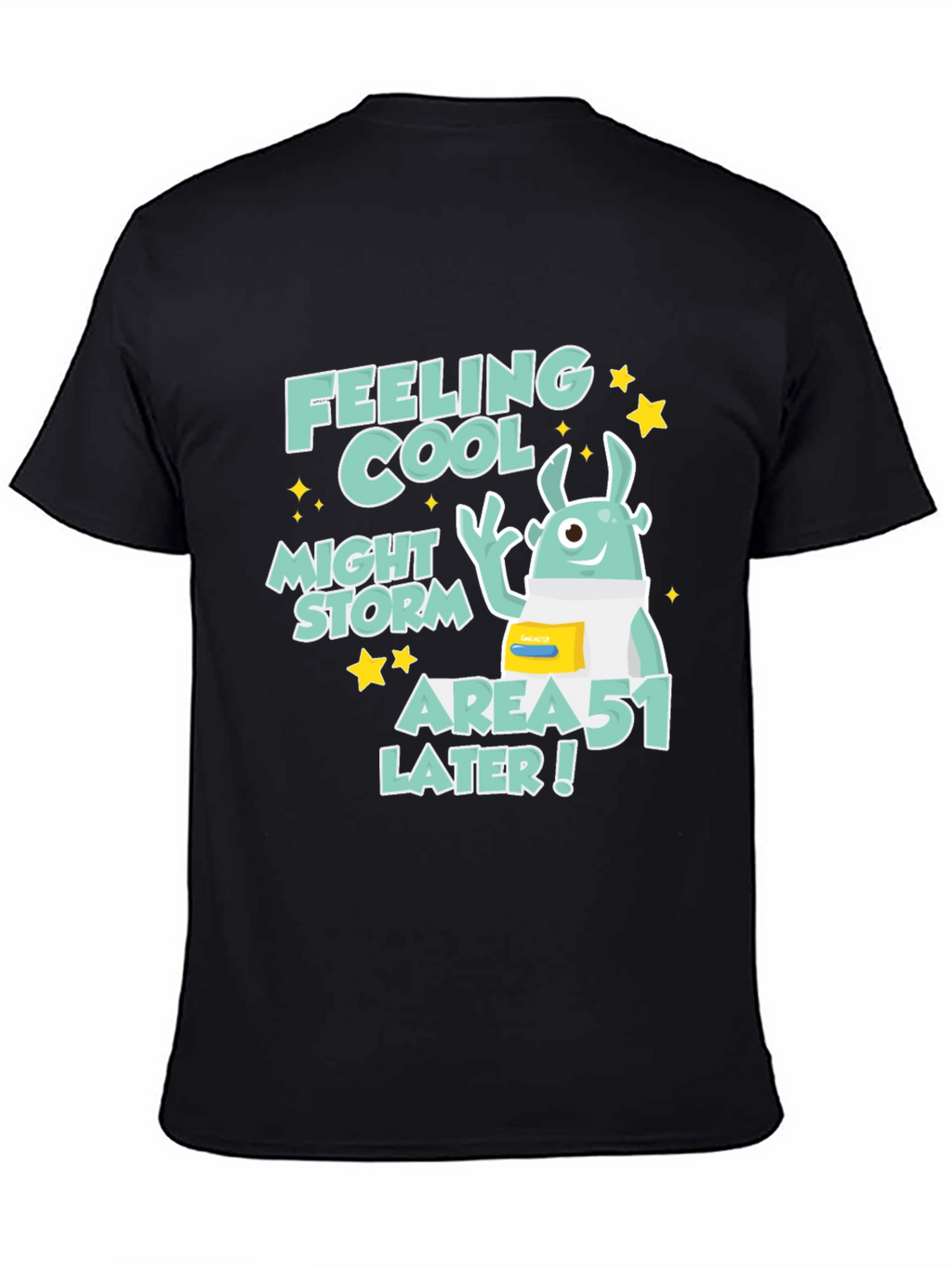 Feeling Cool Area 51 Storm T-Shirt