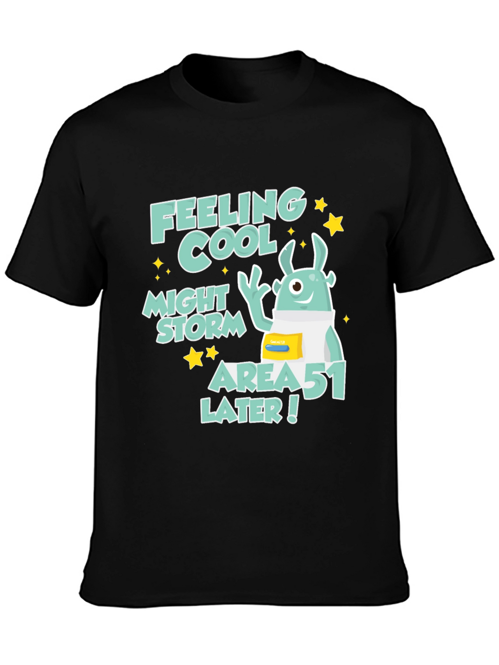 Feeling Cool Area 51 Storm T-Shirt