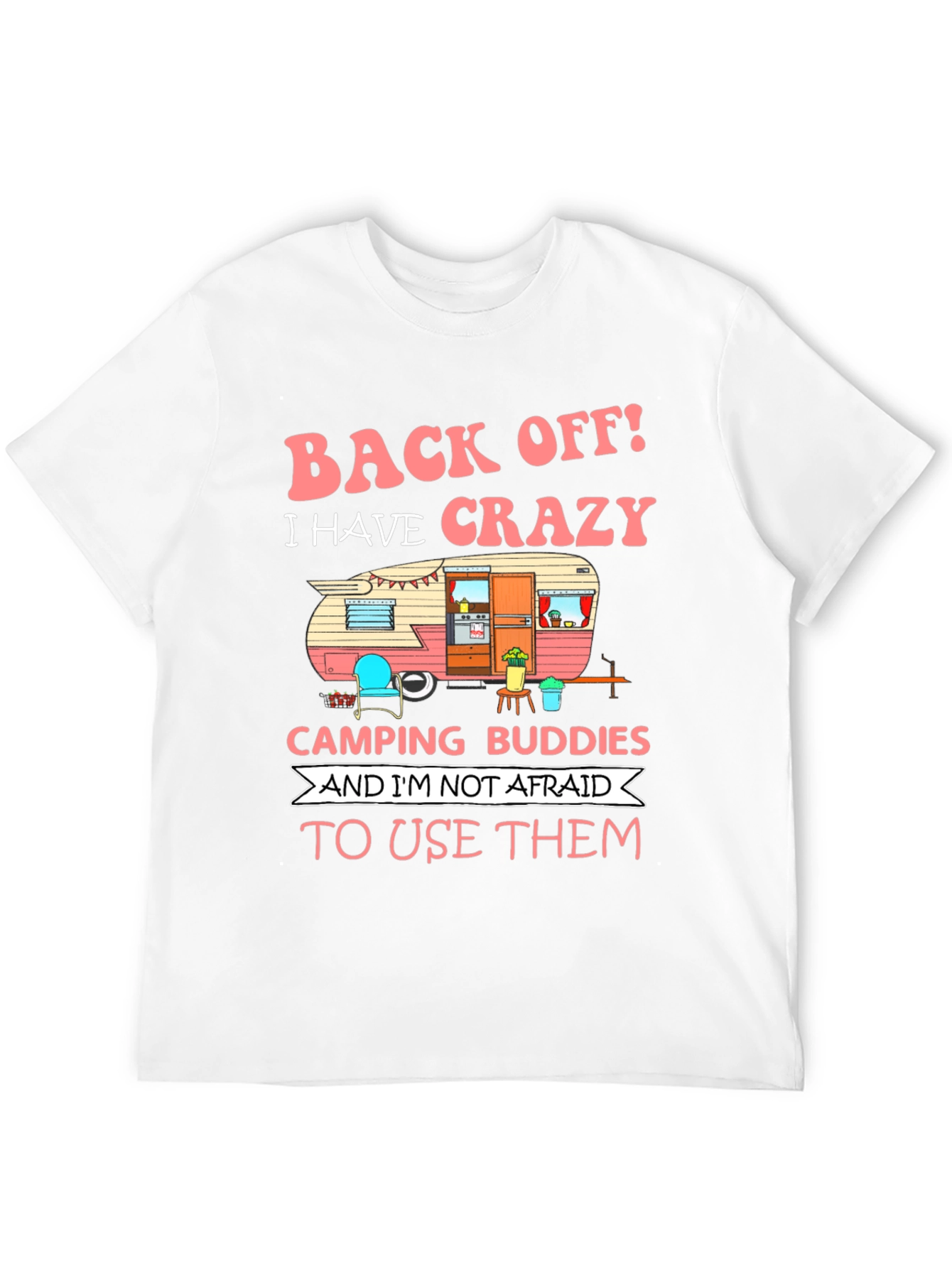 Crazy Camping Buddies Graphic T-Shirt