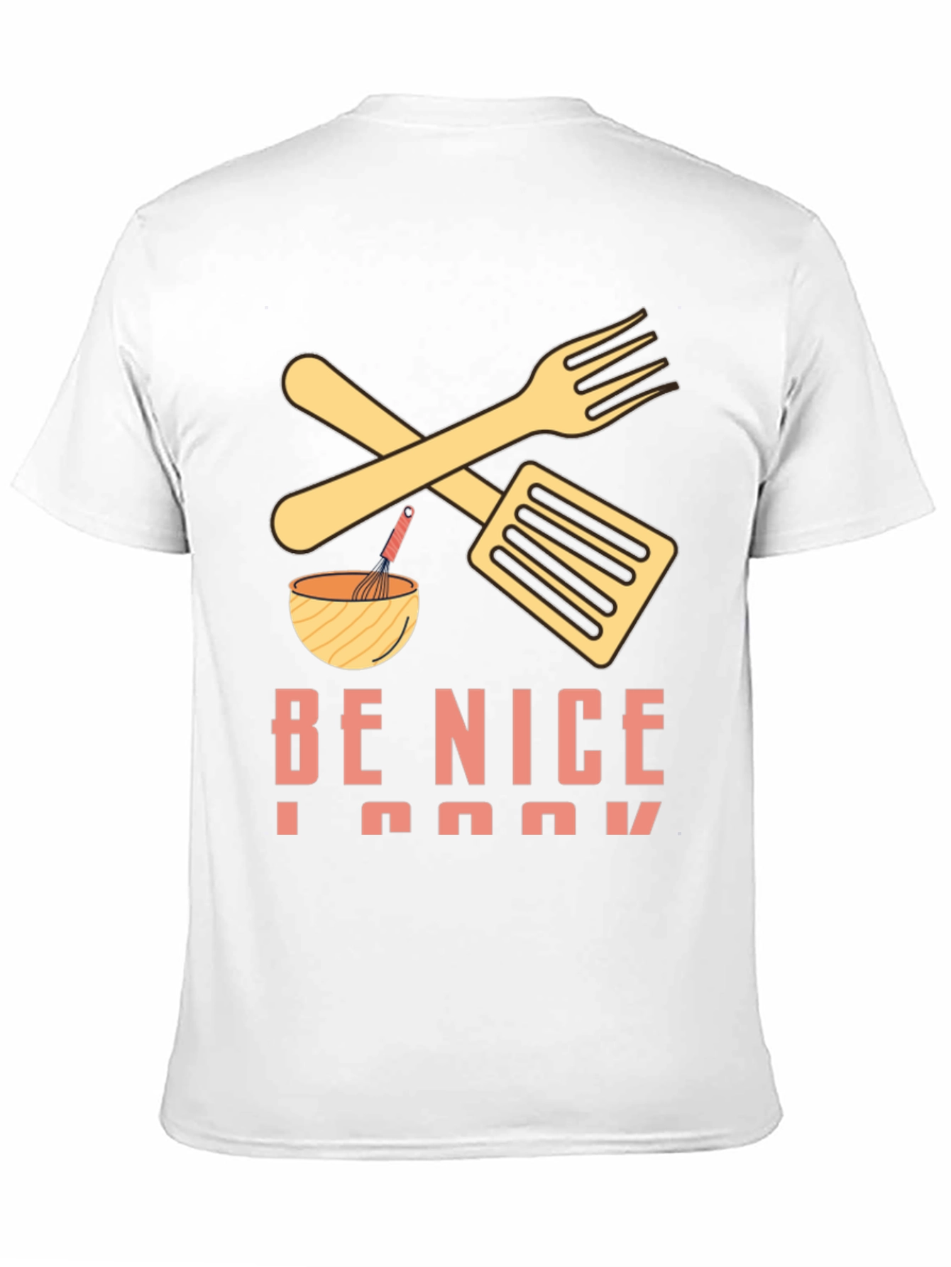 Be Nice I Cook T-Shirt - Funny Kitchen Apparel
