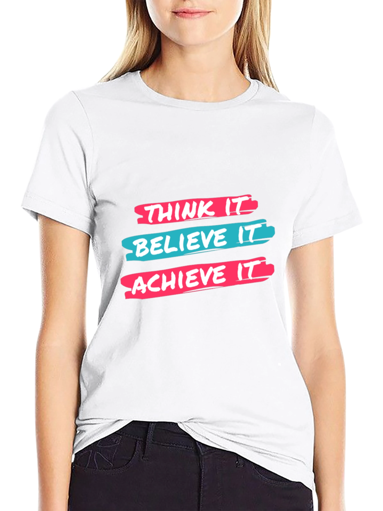 Think It Believe It Achieve It Black T-Shirt