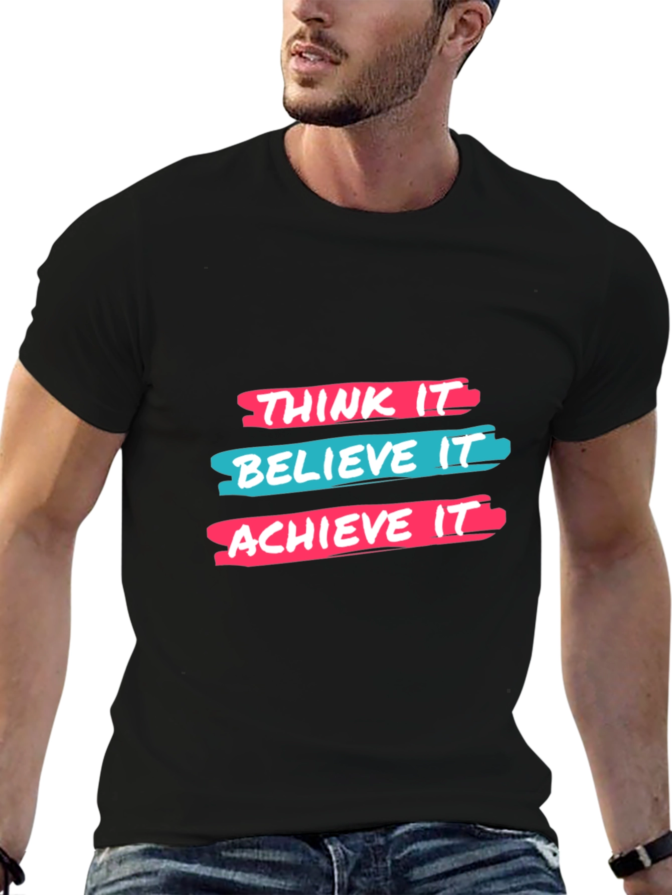 Think It Believe It Achieve It Black T-Shirt