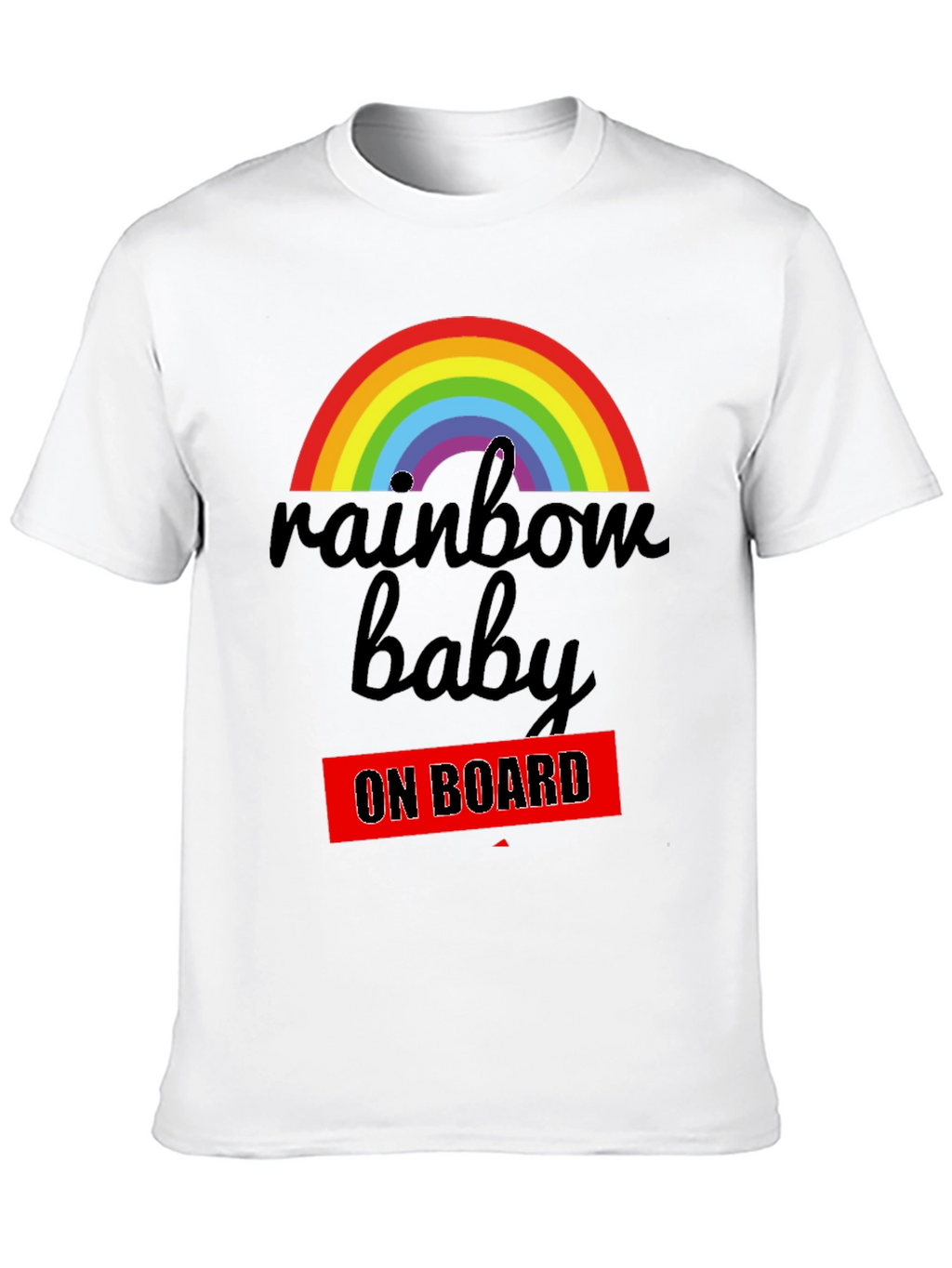 Rainbow Baby On Board T-Shirt