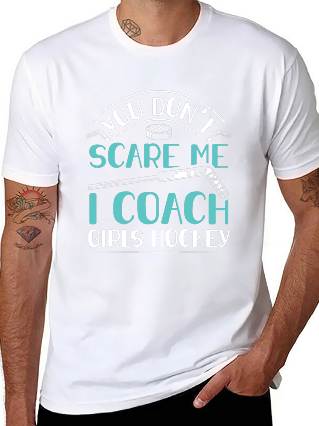 You Dont Scare Me I Coach Girls Hockey T-Shirt