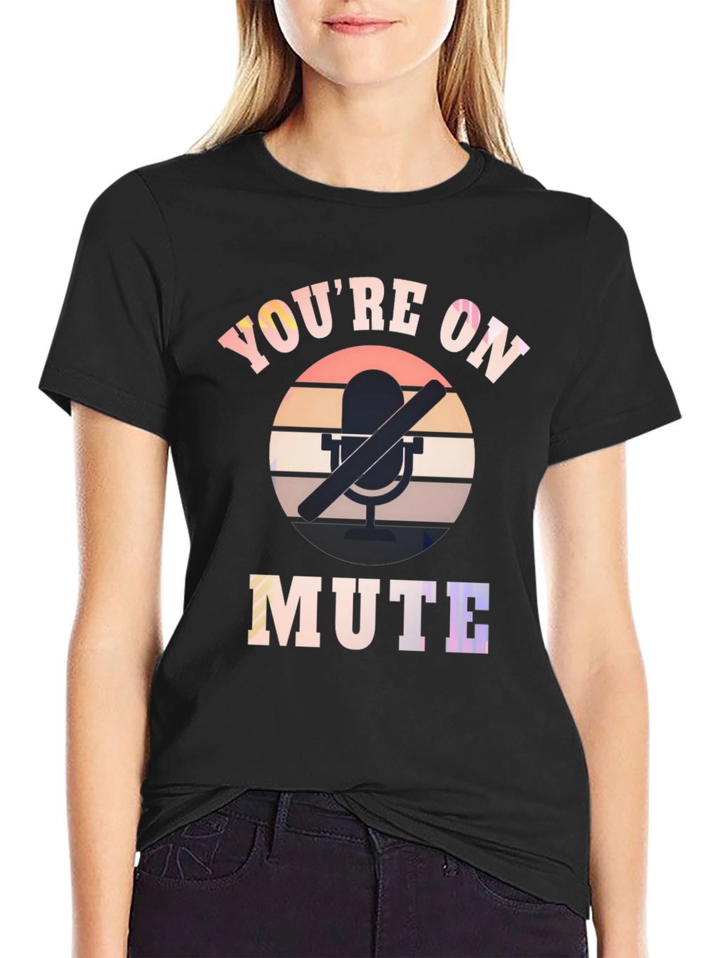 Youre on Mute Graphic T-Shirt
