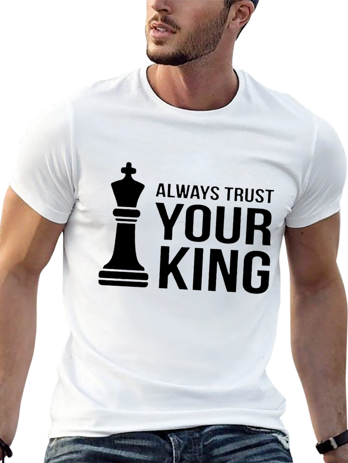 Always Trust Your King Black T-Shirt