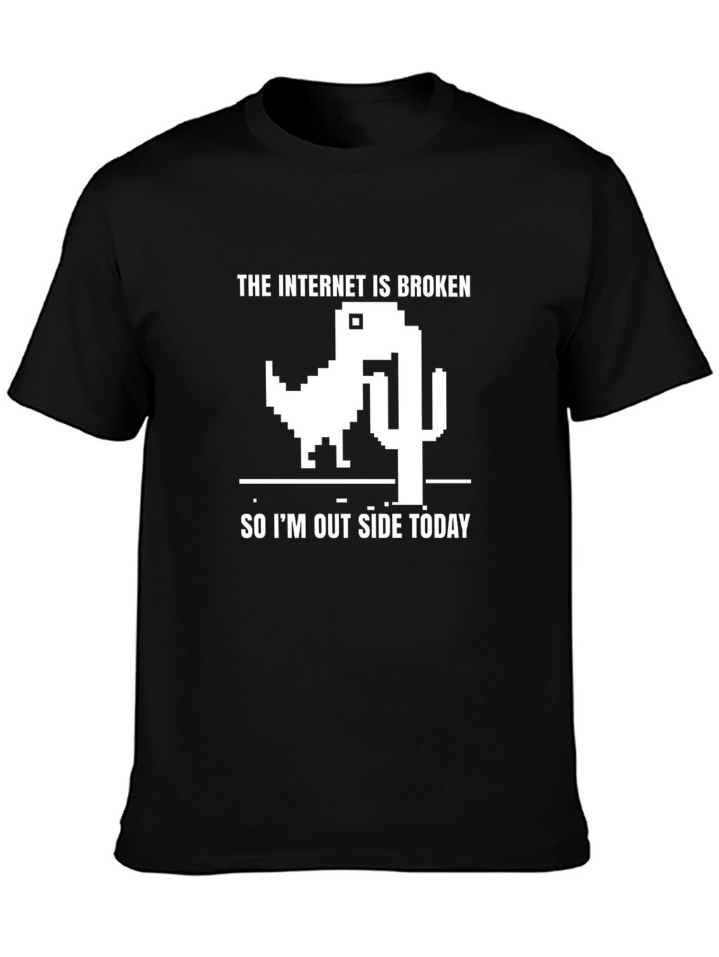 The Internet is Broken T-Shirt - Funny Geek Tee
