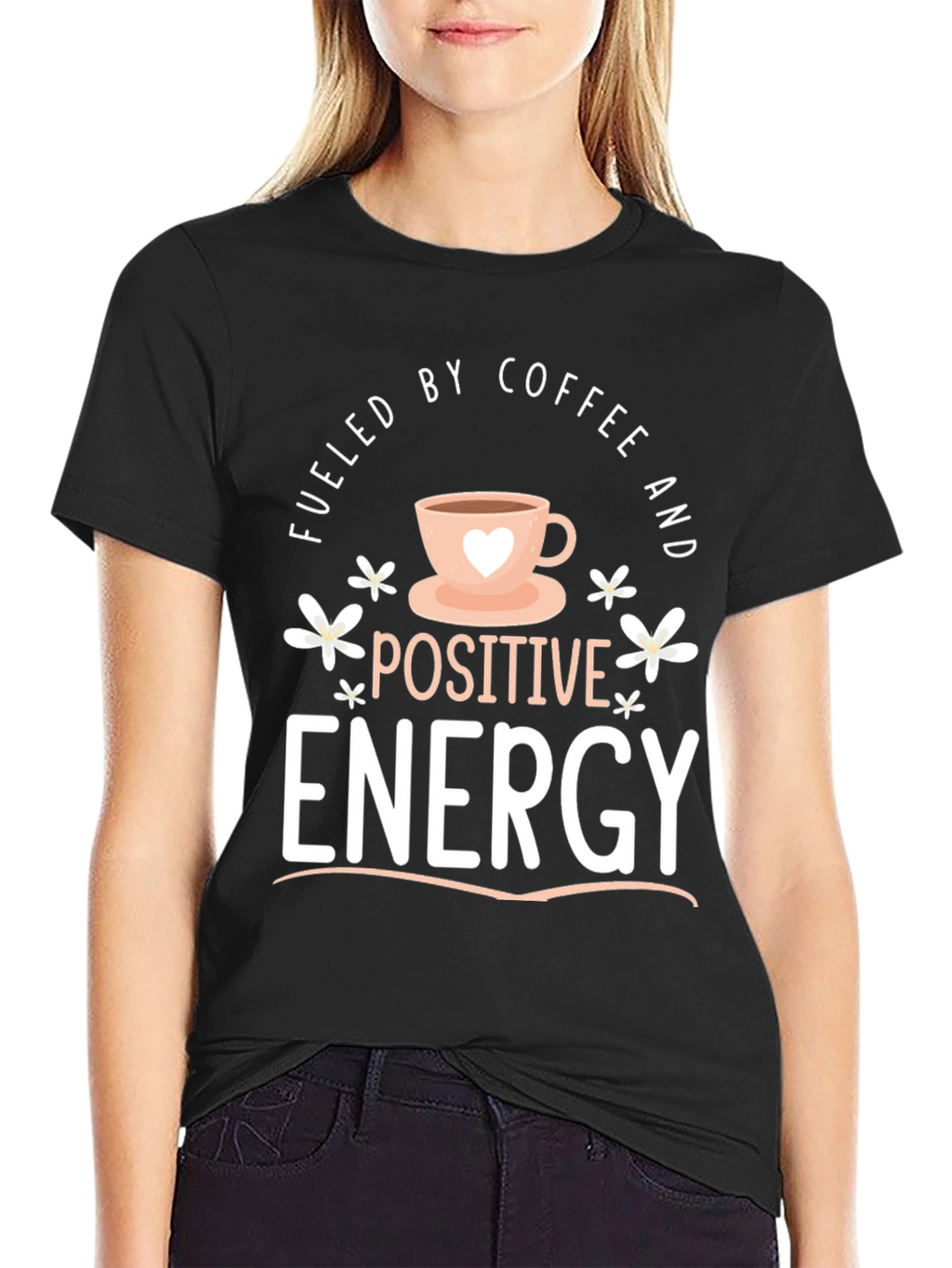 Fueled by Coffee Positive Energy Black Graphic Tee