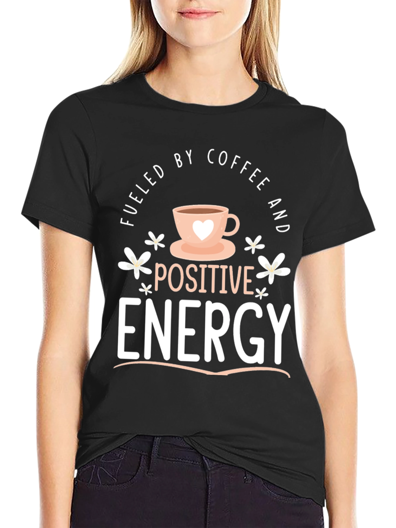 Fueled by Coffee Positive Energy Black Graphic Tee
