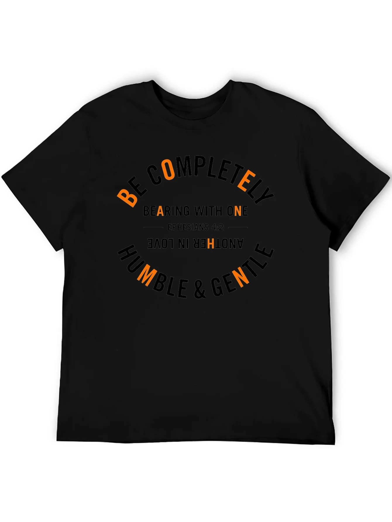 Be Completely Humble & Gentle Black T-Shirt