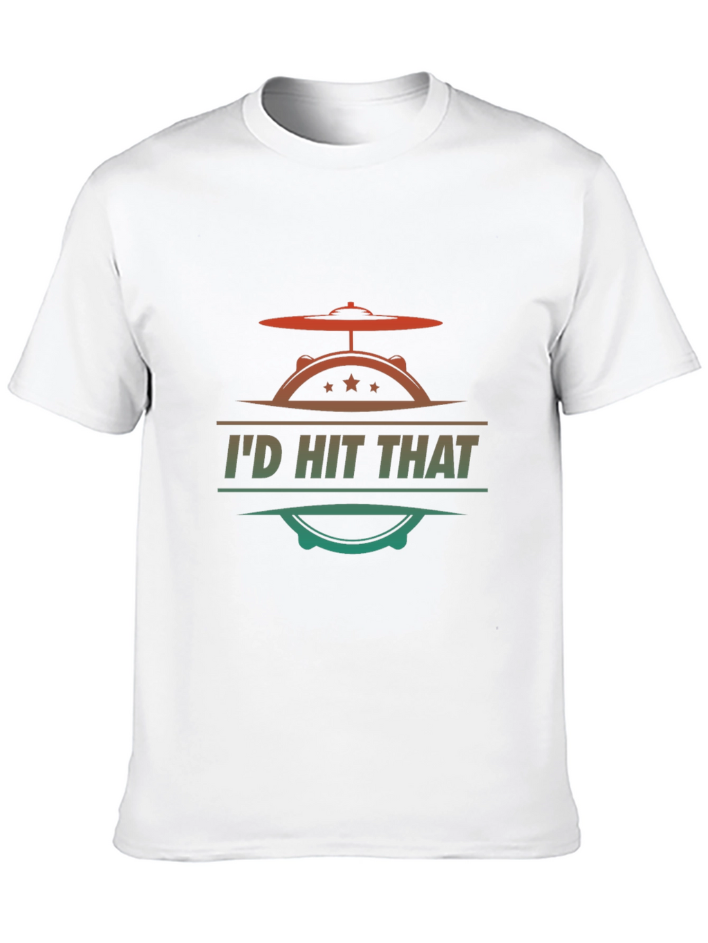 Id Hit That Drummer Graphic Tee
