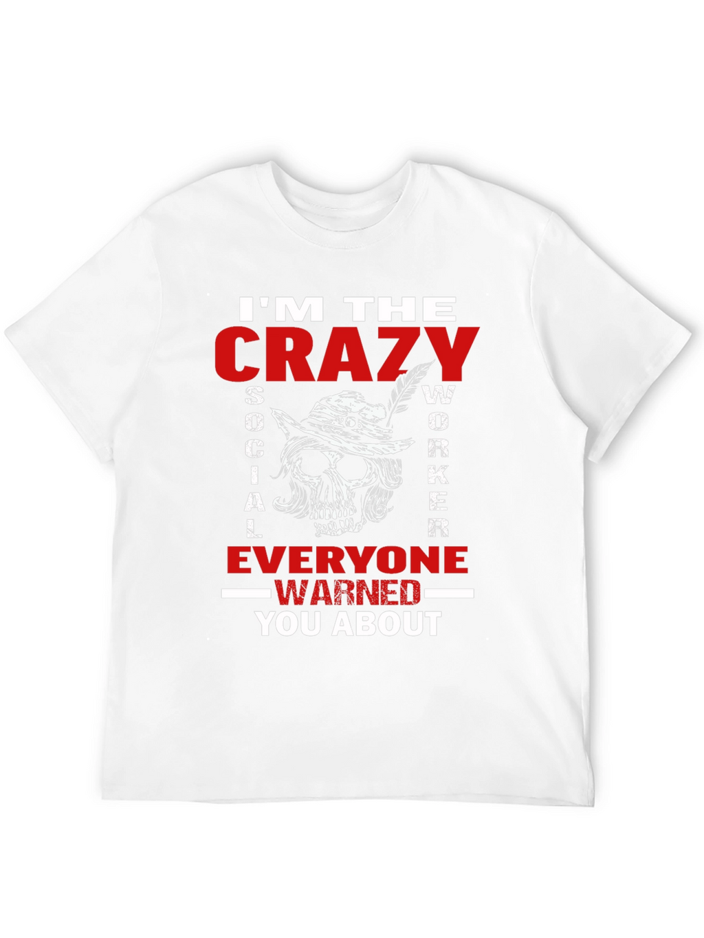 Crazy Social Worker Graphic Tee