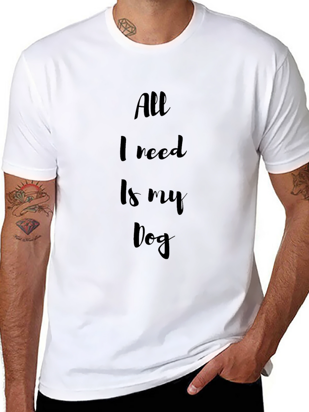 All I Need Is My Dog Black T-Shirt