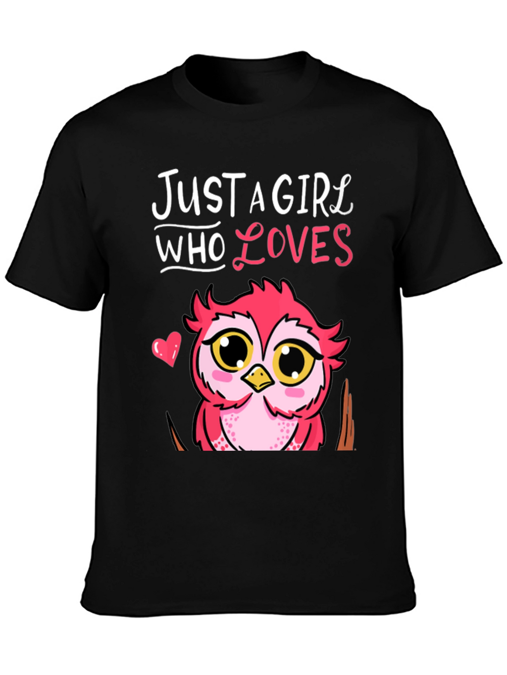 Just A Girl Who Loves Owls T-Shirt