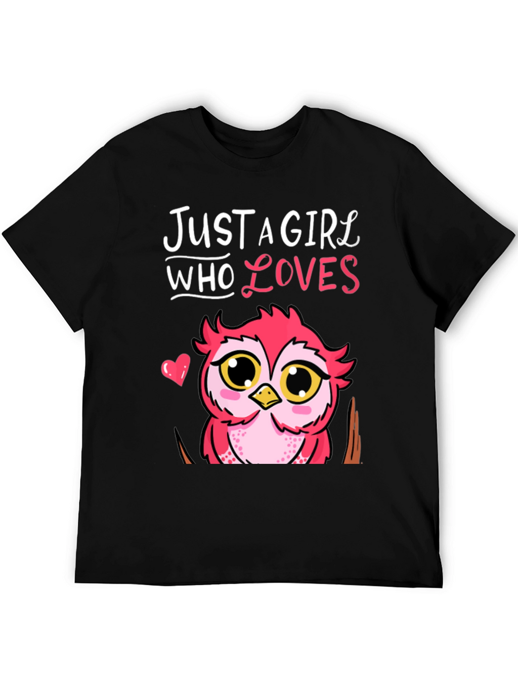 Just A Girl Who Loves Owls T-Shirt