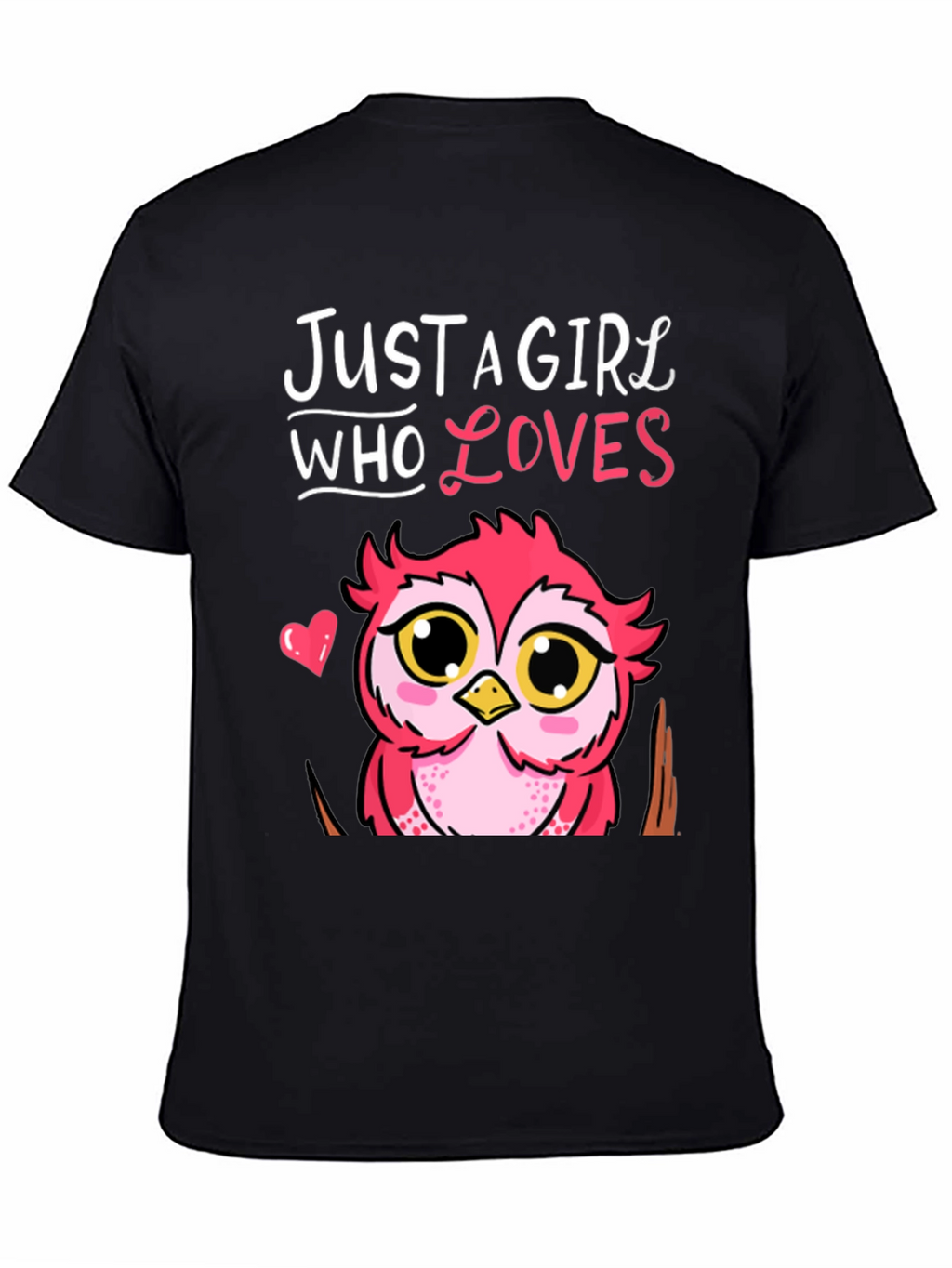 Just A Girl Who Loves Owls T-Shirt