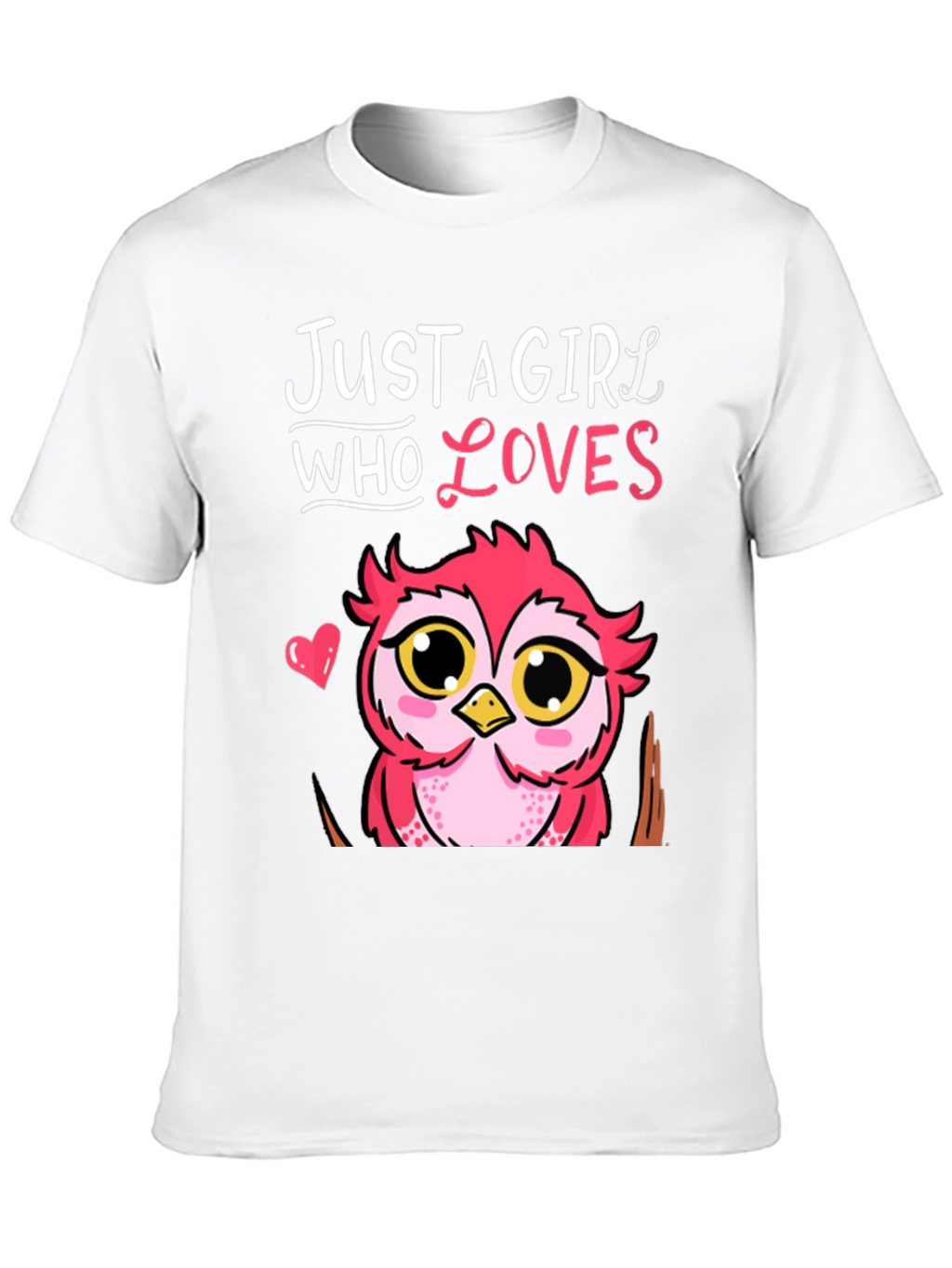 Just A Girl Who Loves Owls T-Shirt