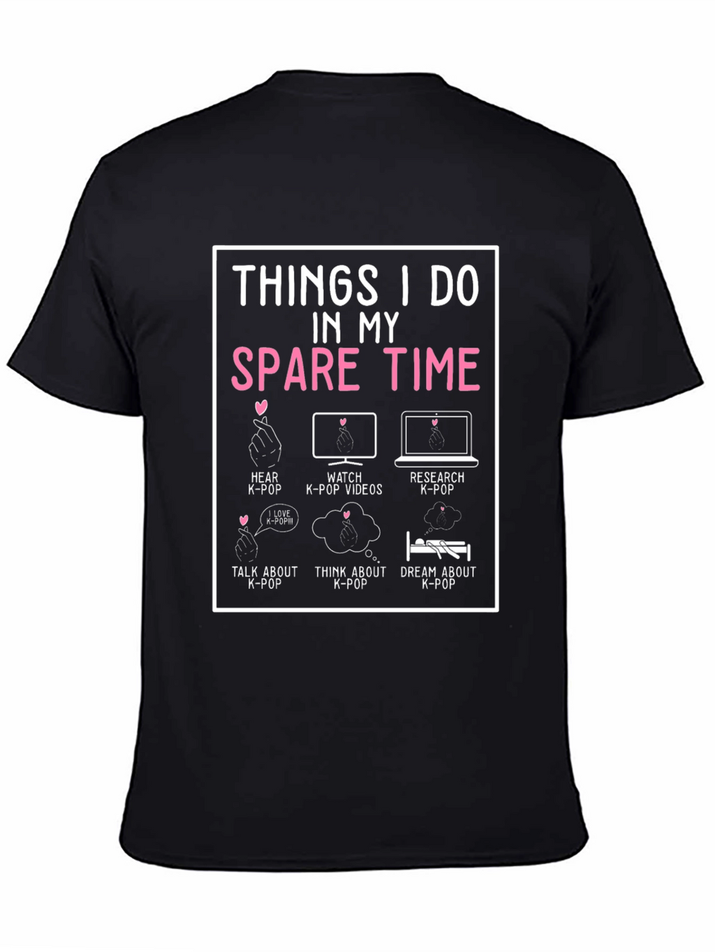 K-Pop Fan Spare Time T-Shirt