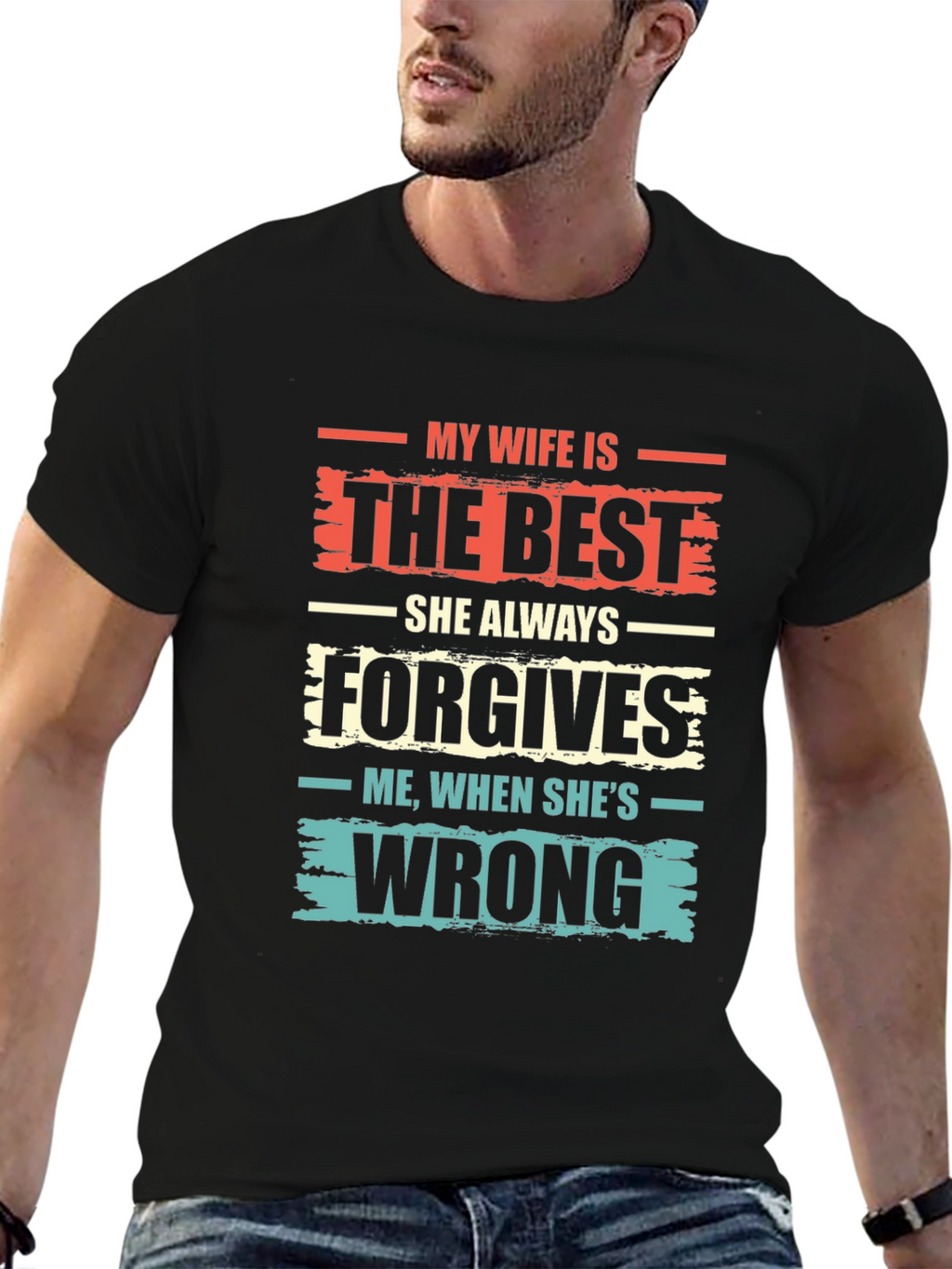 Funny My Wife is the Best Graphic Tee