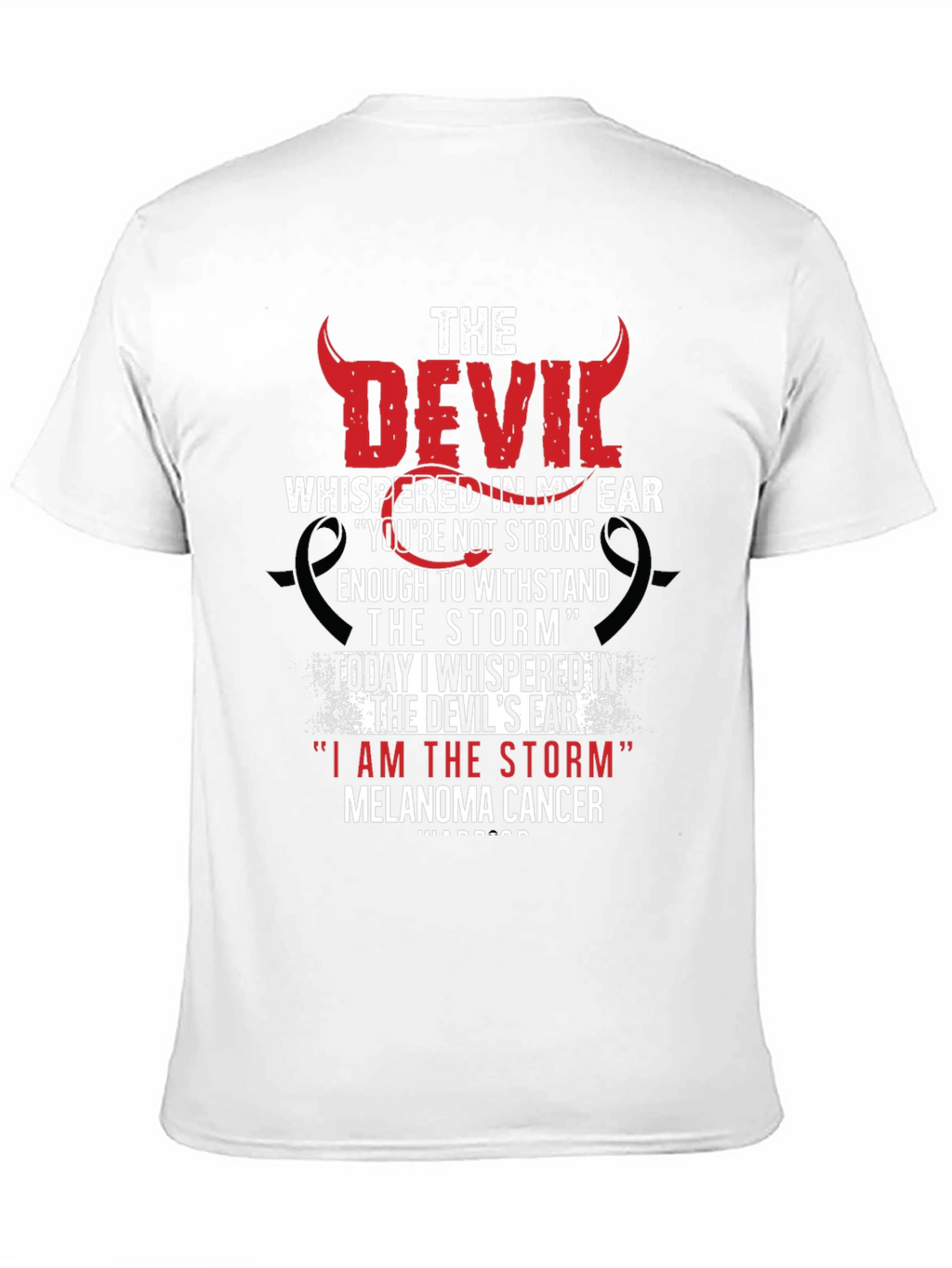 Devil Whispered in My Ear Melanoma Cancer Awareness T-Shirt