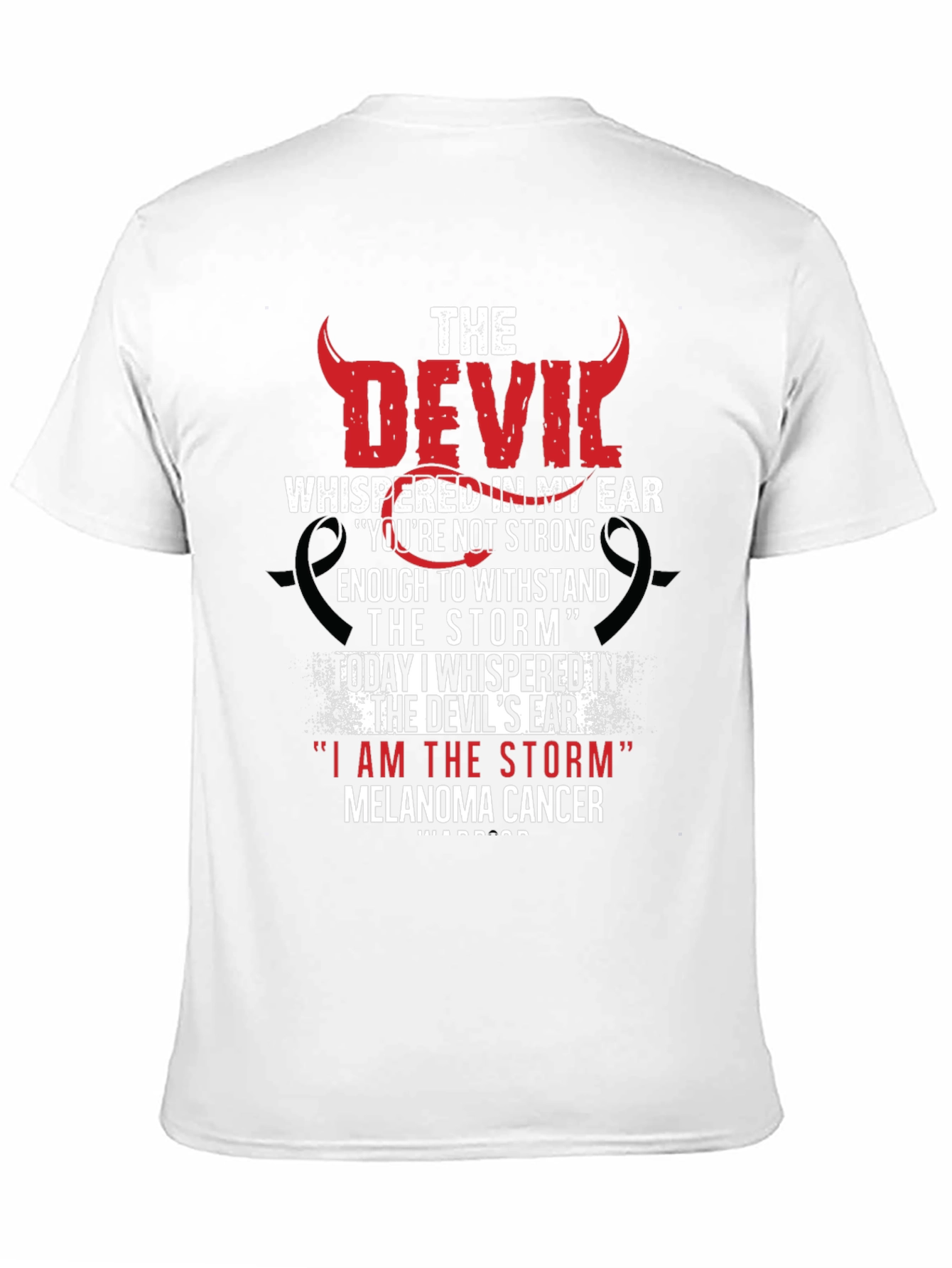 Devil Whispered in My Ear Melanoma Cancer Awareness T-Shirt
