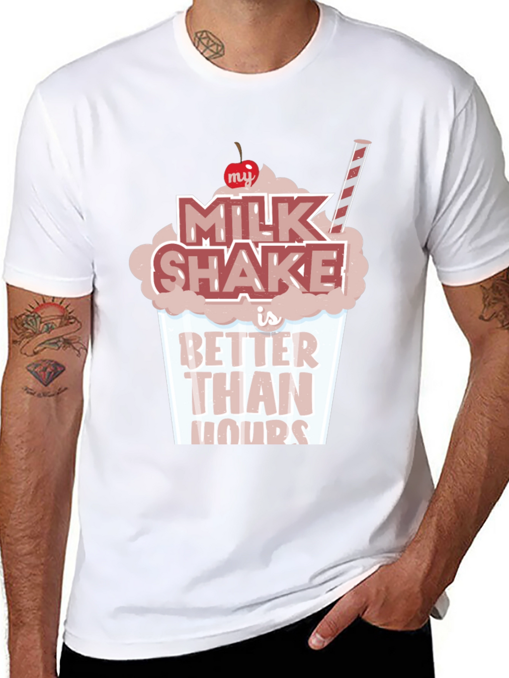 Milkshake Better Than Yours T-Shirt