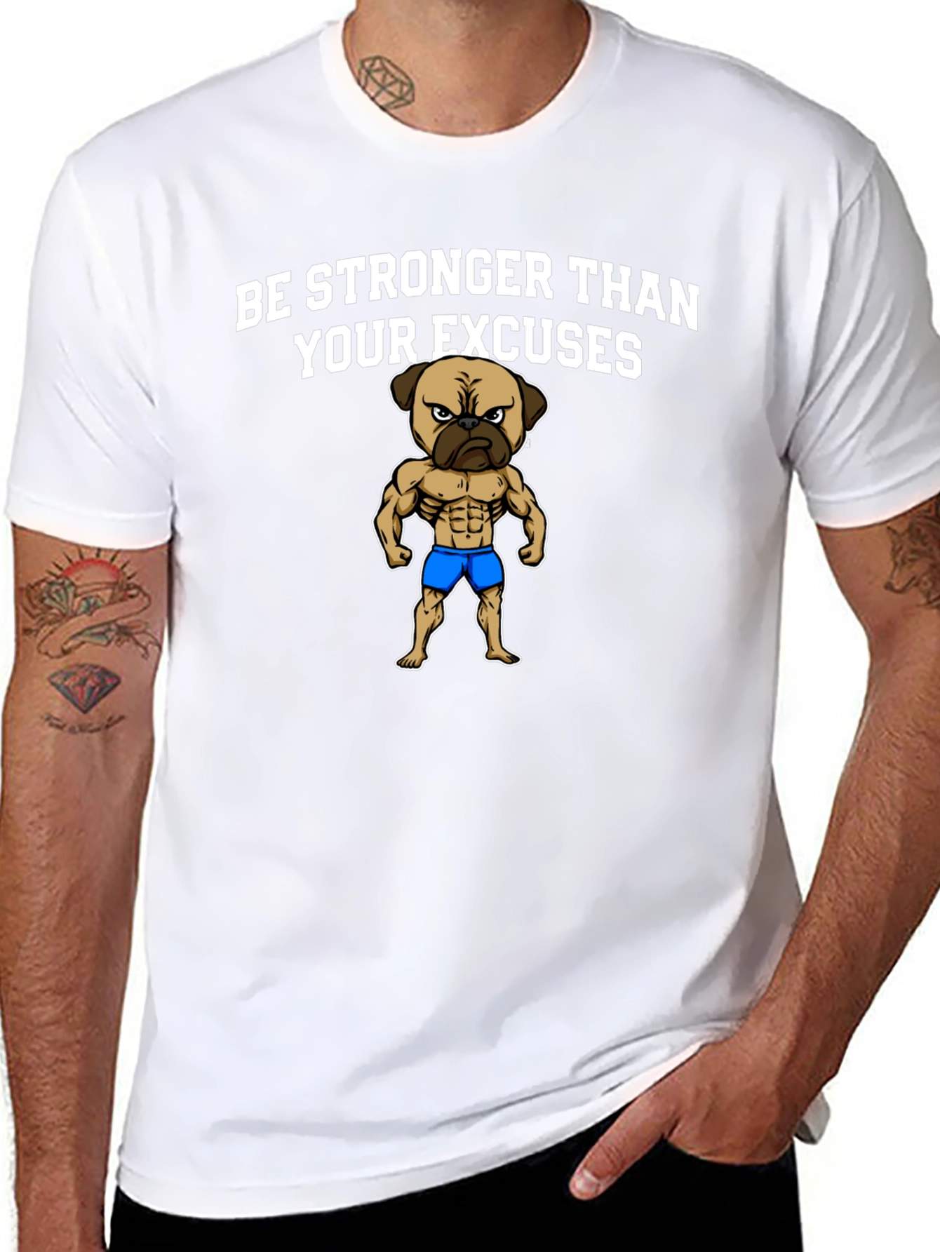 Be Stronger Than Your Excuses Pug Graphic Tee