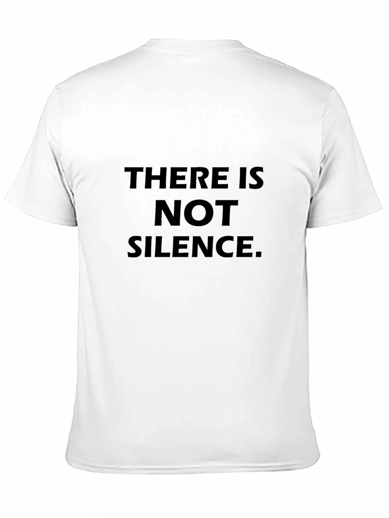 There is Not Silence T-Shirt - Black Crew Neck