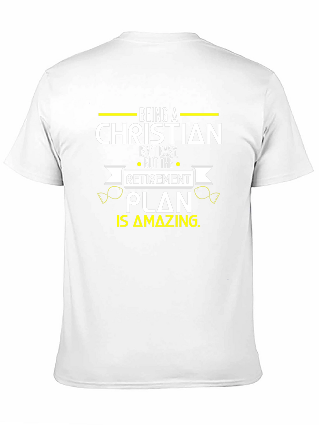 Christian Retirement Plan T-Shirt - Amazing Gift!