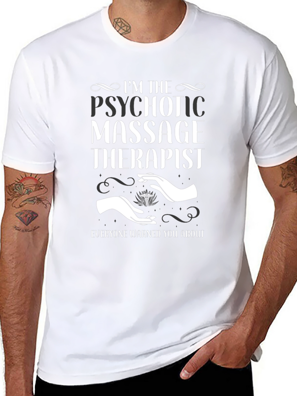 Psychotic Massage Therapist Funny T-Shirt