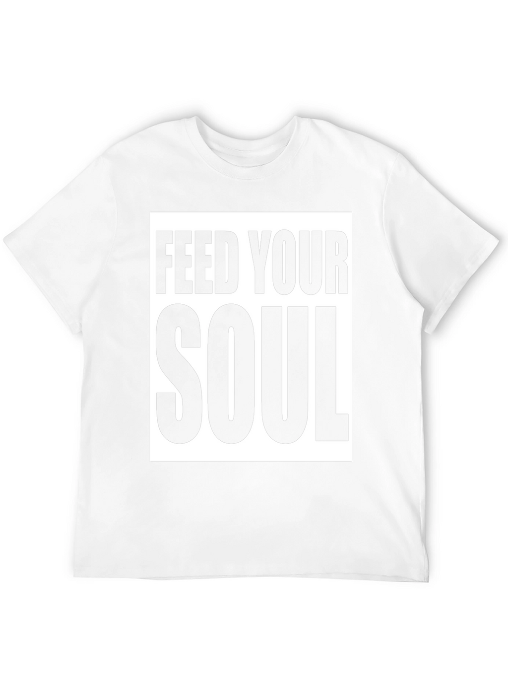 Feed Your Soul Graphic T-Shirt
