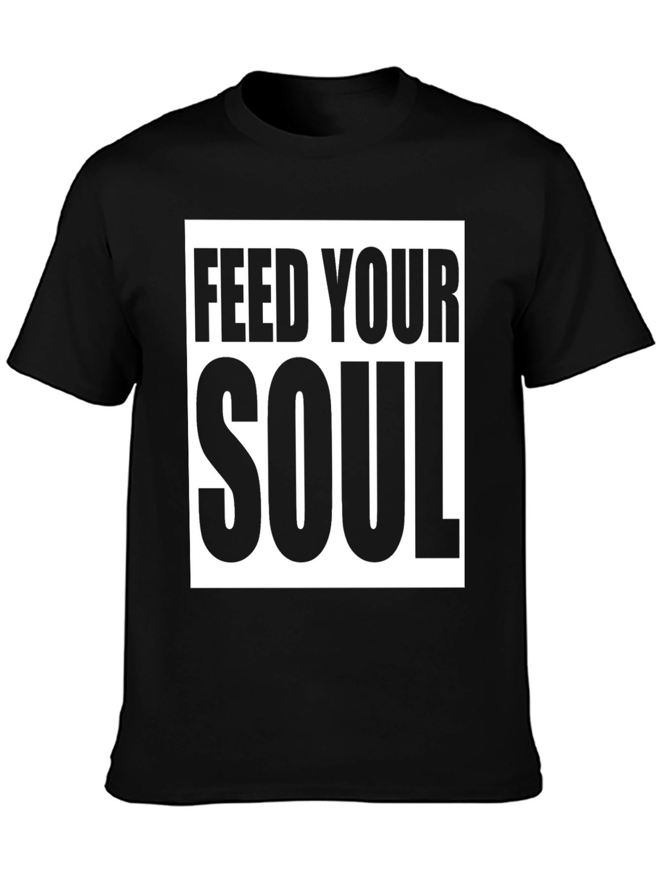 Feed Your Soul Graphic T-Shirt